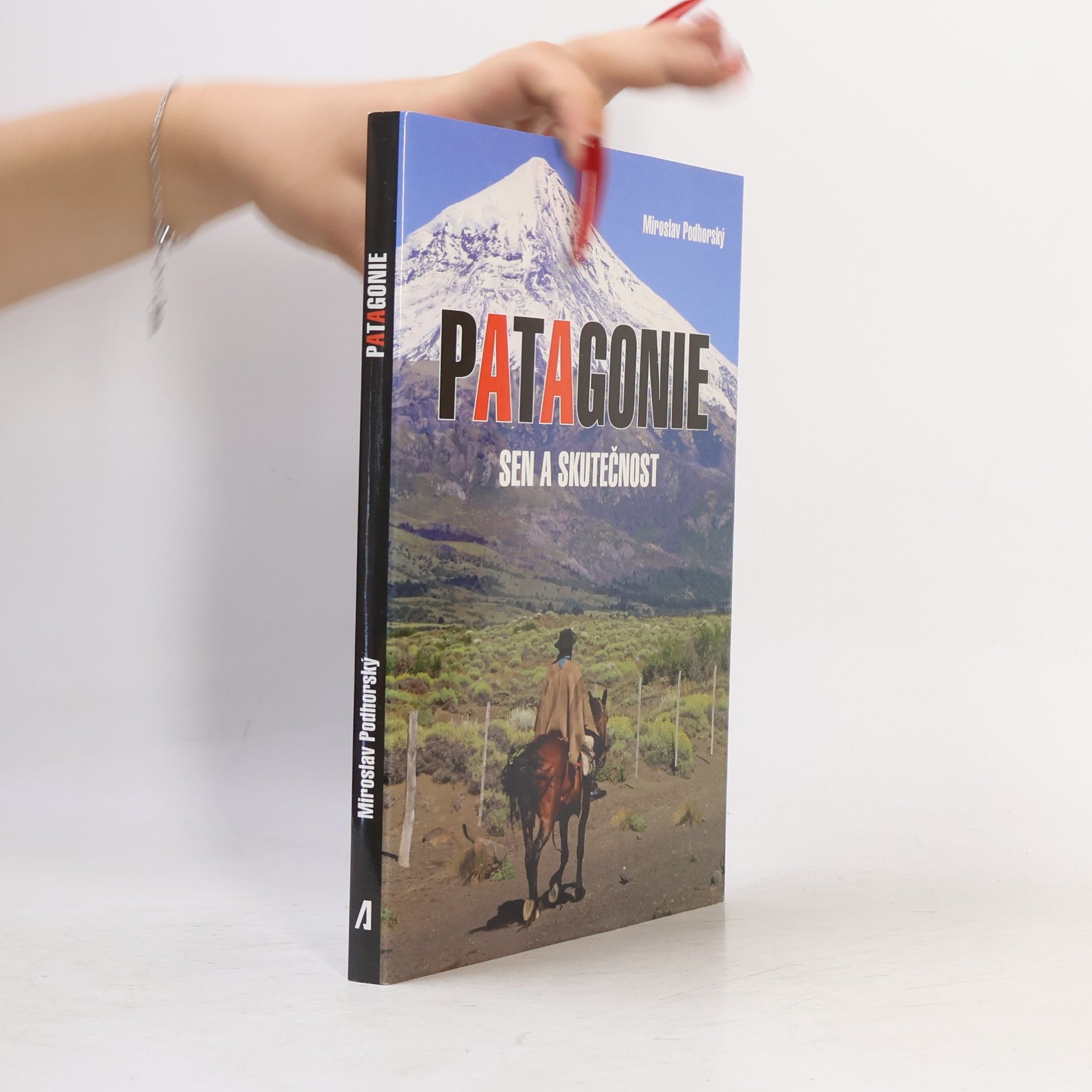 Patagonie - sen a skutečnost