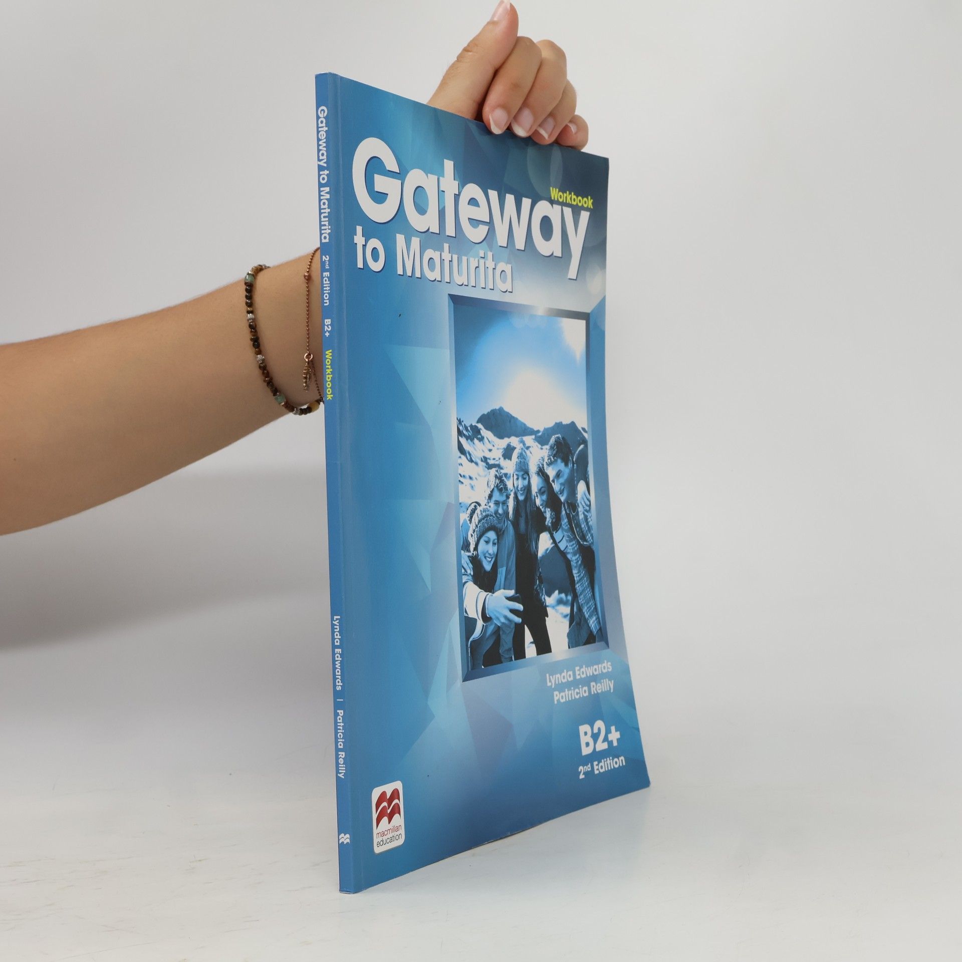 Lynda Edwards Gateway to maturita: B2+. Workbook