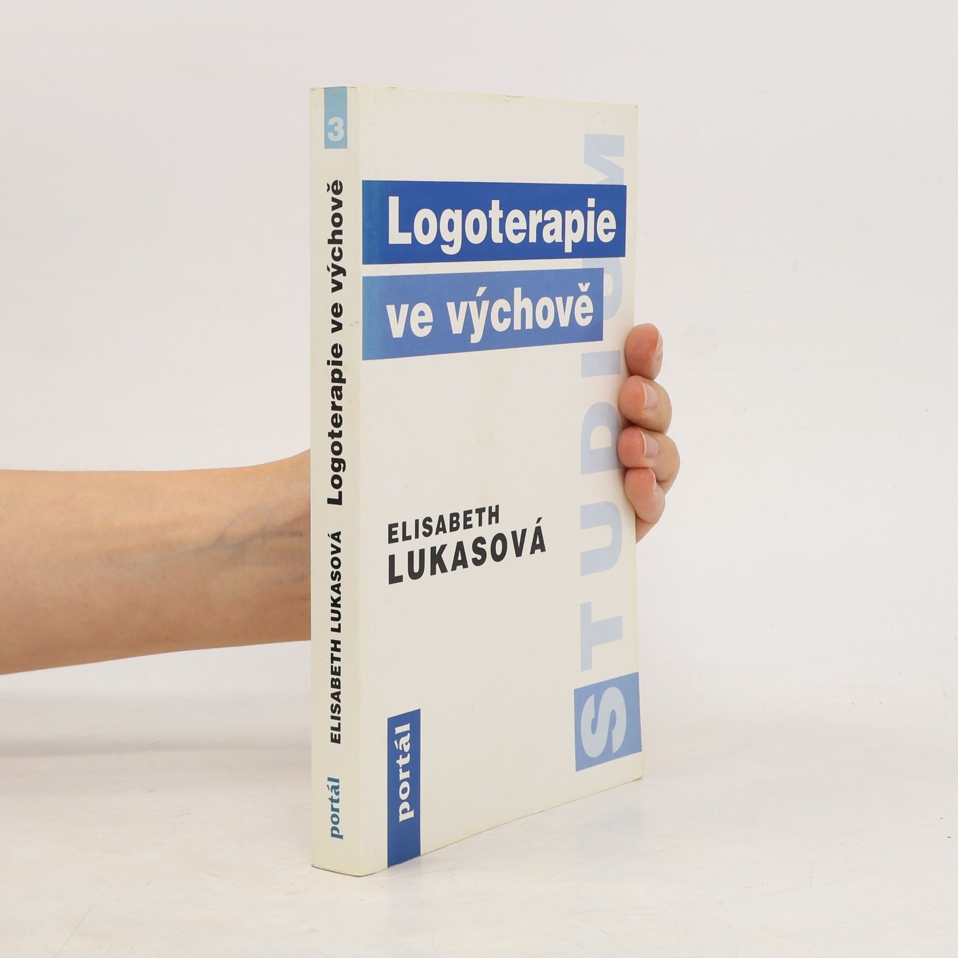 Elisabeth Lukas Logoterapie ve výchově