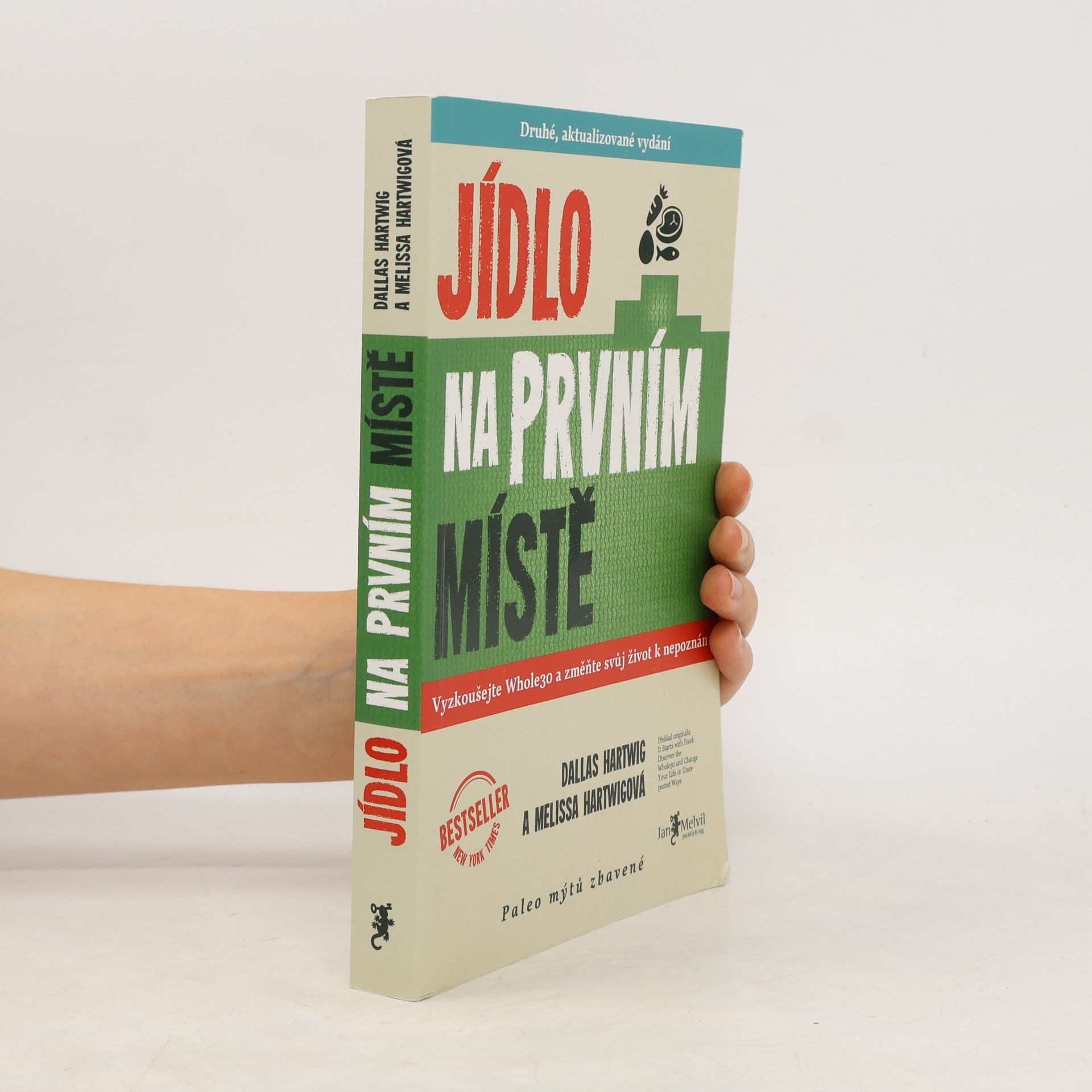 Dallas Hartwig Jídlo na prvním místě