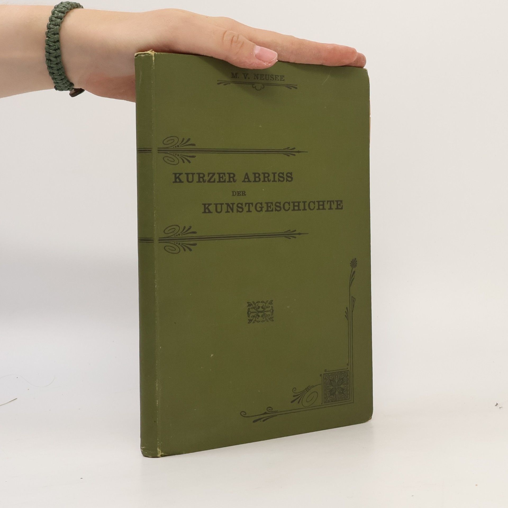 M. V. Neusee Kurzer Abriss der Kunstgeschichte