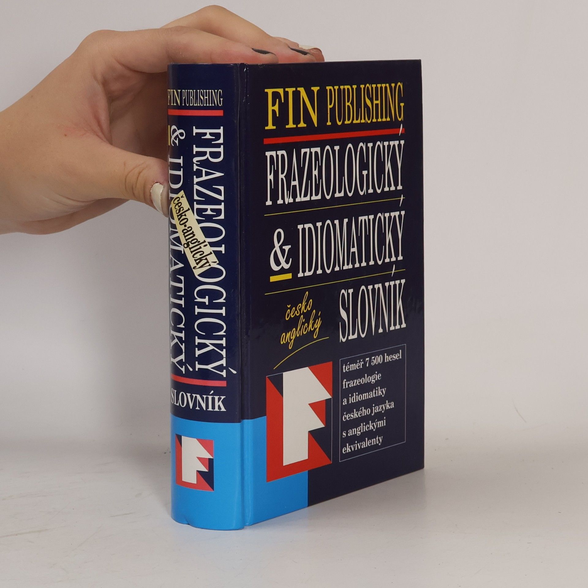 Česko-anglický frazeologický & idiomatický slovník
