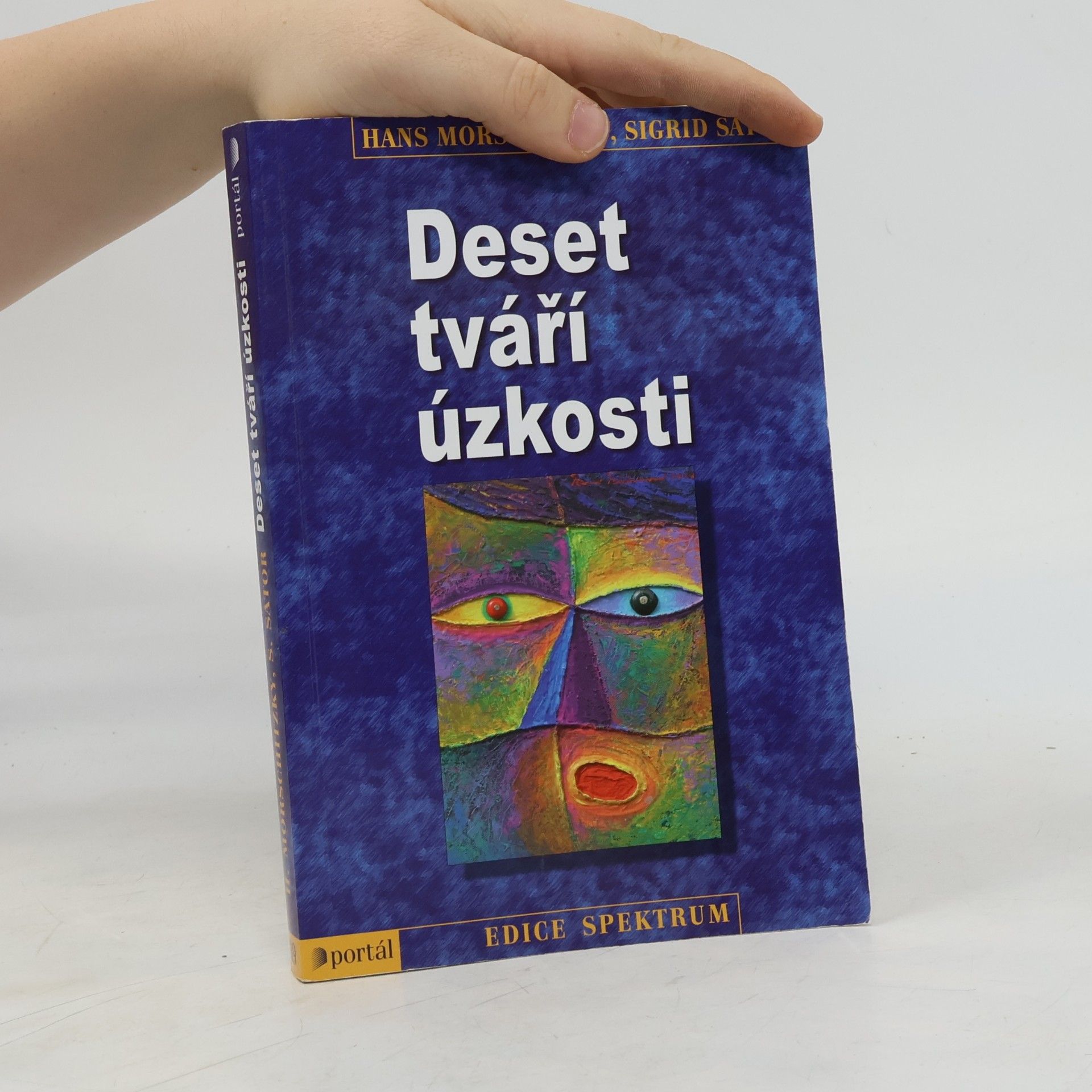Hans Morschitzky Deset tváří úzkosti