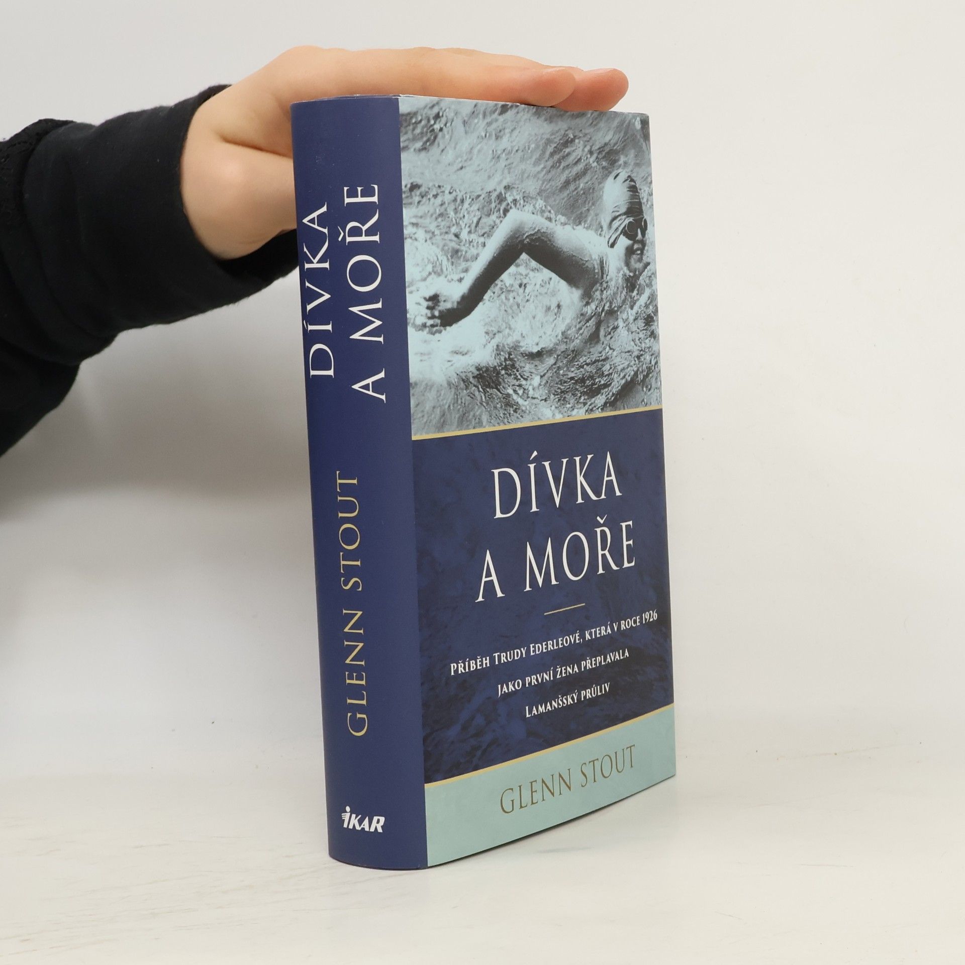 Dívka a moře : příběh Trudy Ederleové, která v roce 1926 jako první žena přeplavala Lamanšský průliv