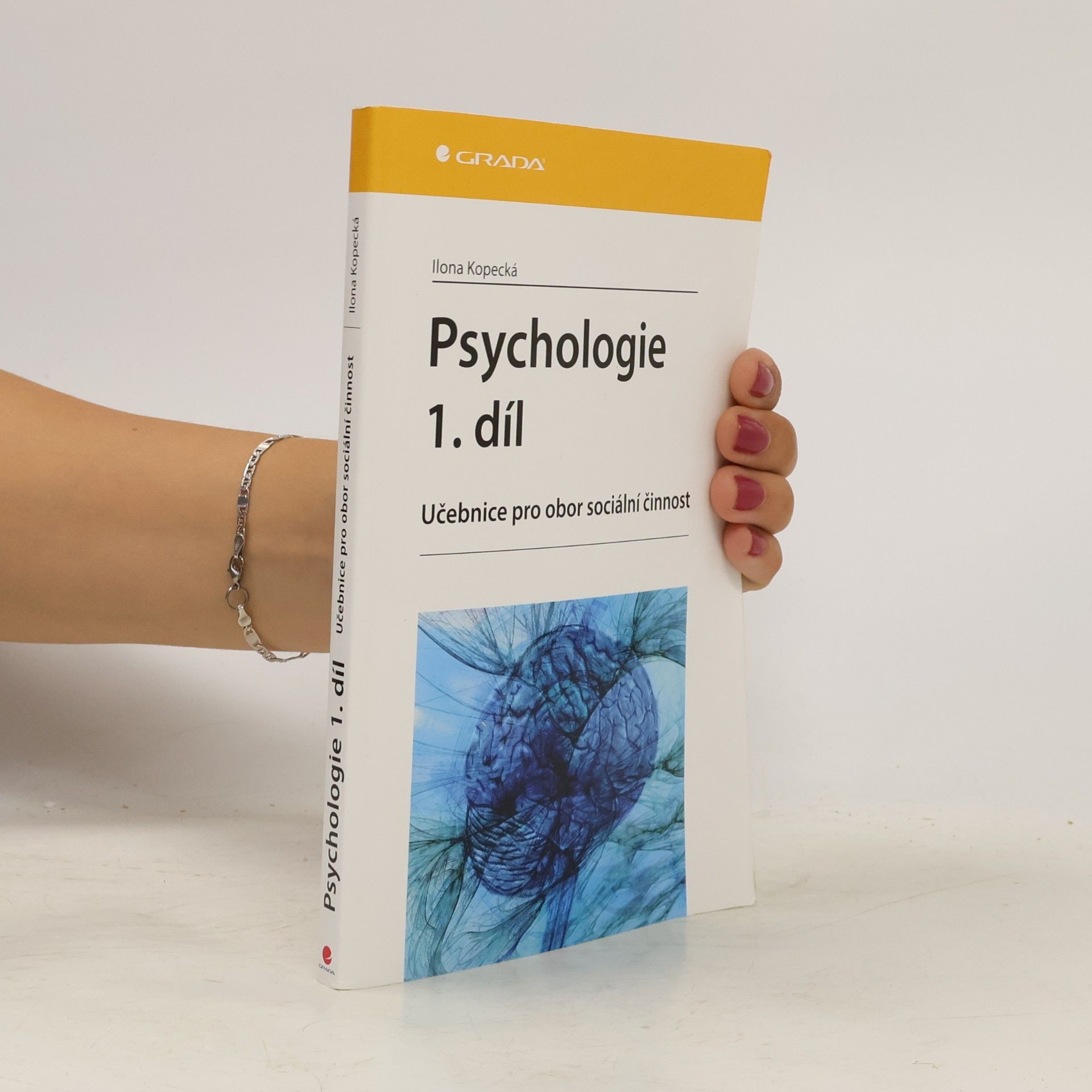 Ilona Kopecká Psychologie. Učebnice pro obor sociální činnost 1.