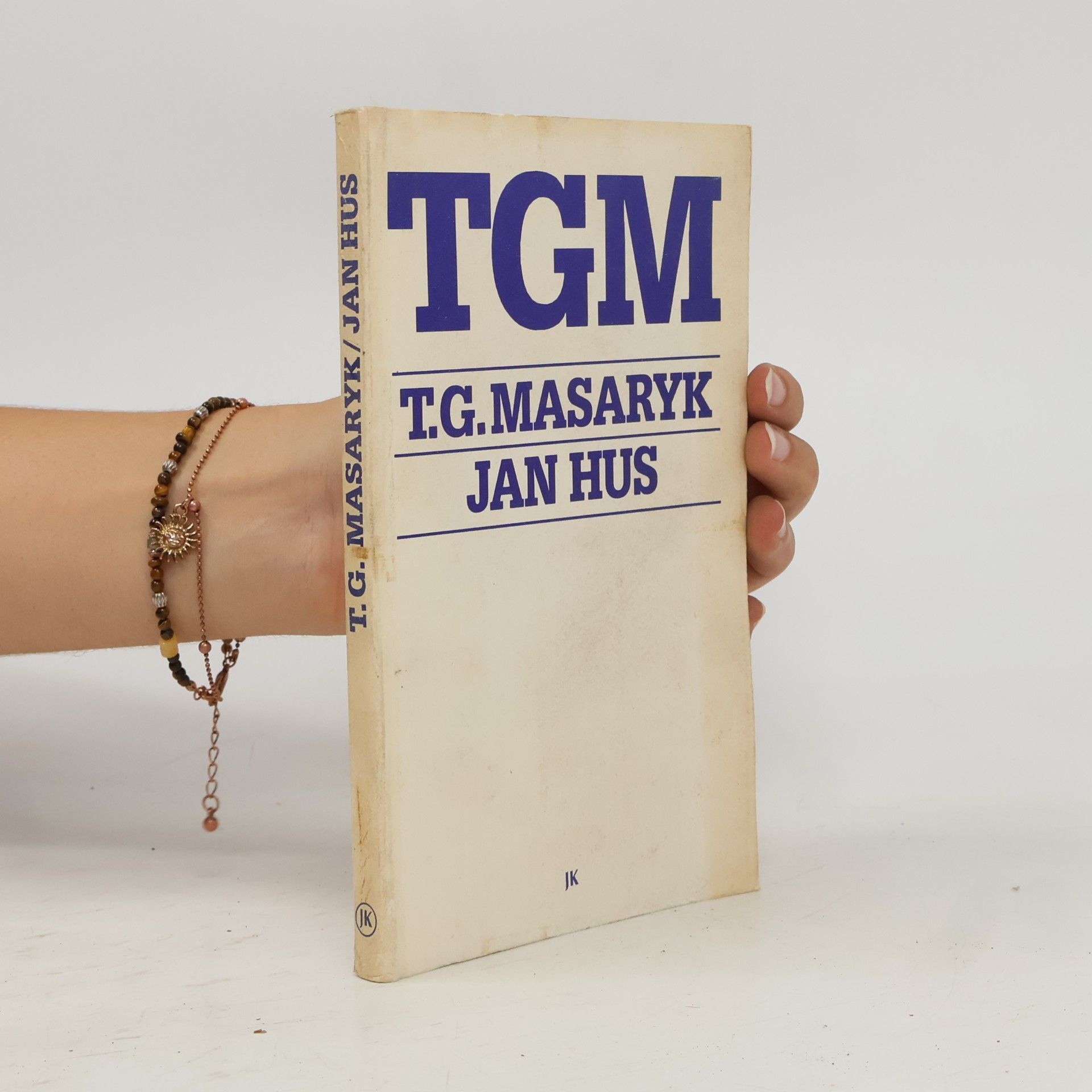 Tomáš Garrigue Masaryk Jan Hus. Naše obrození a naše reformace