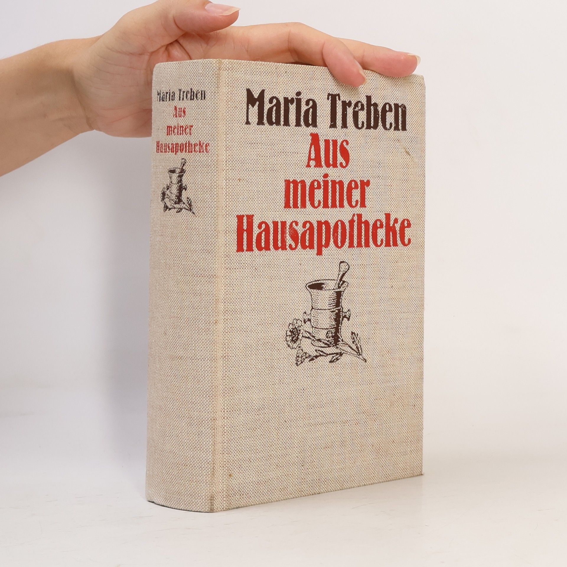 Maria Treben Aus meiner Hausapotheke
