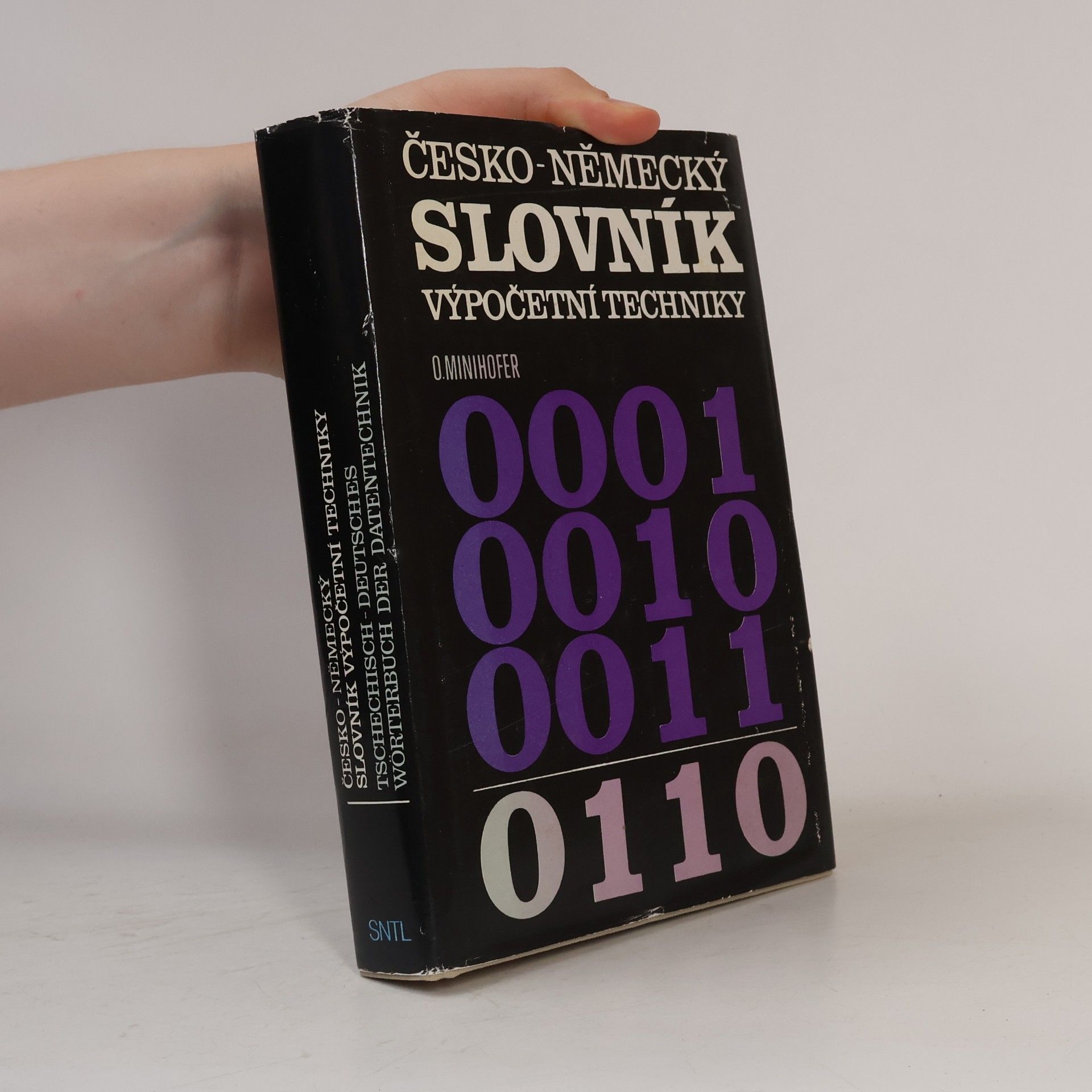 Oldřich Minihofer Česko-německý slovník výpočetní techniky = Tschechisch-deutsches Wörterbuch der Datentechnik