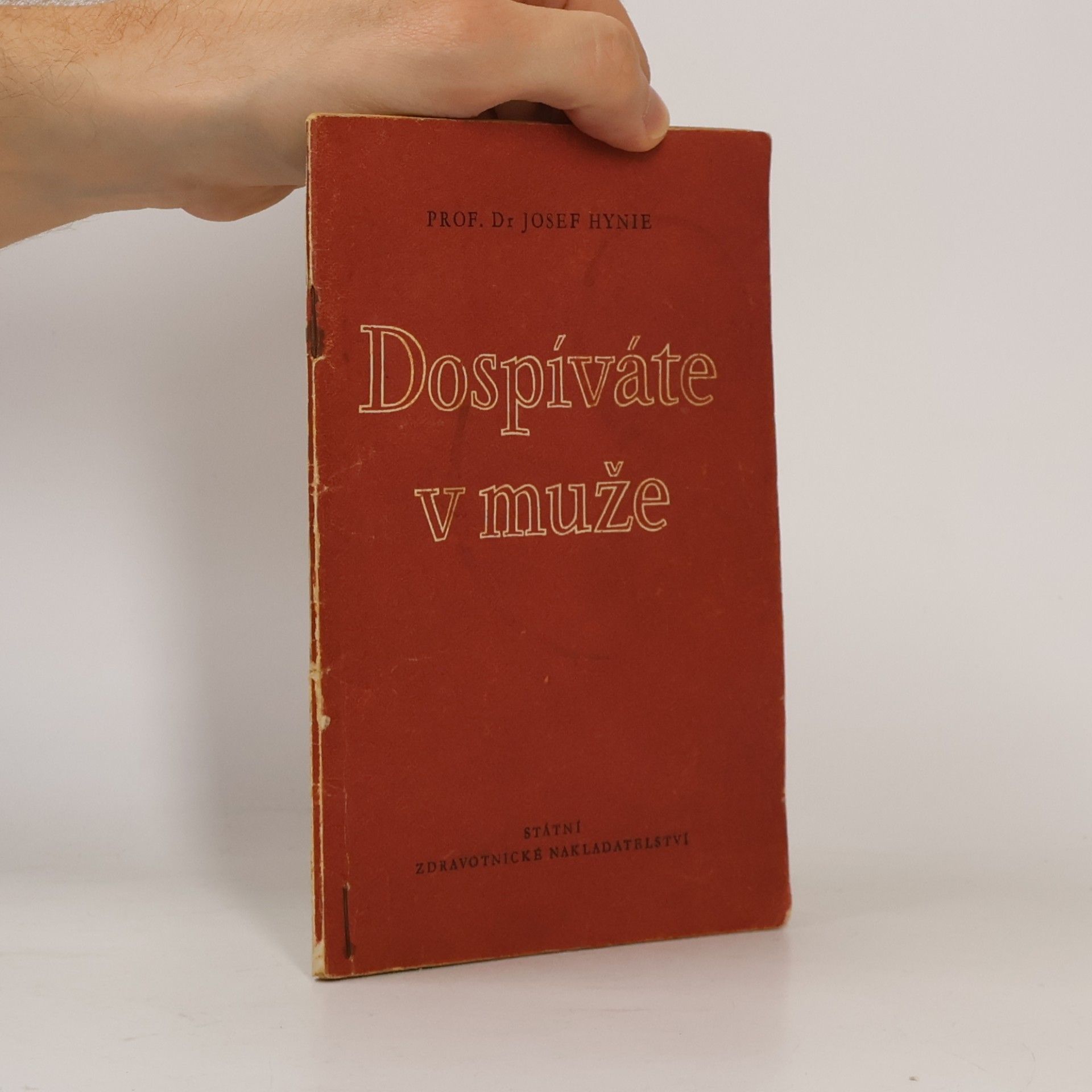 Prof. Dr Josef Hynie Dospíváte v muže