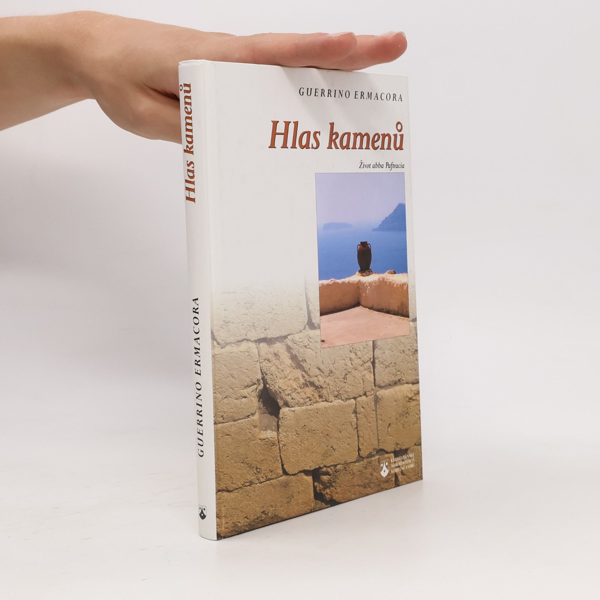 Guerrino Ermacora Hlas kamenů. Život abba Pafnucia