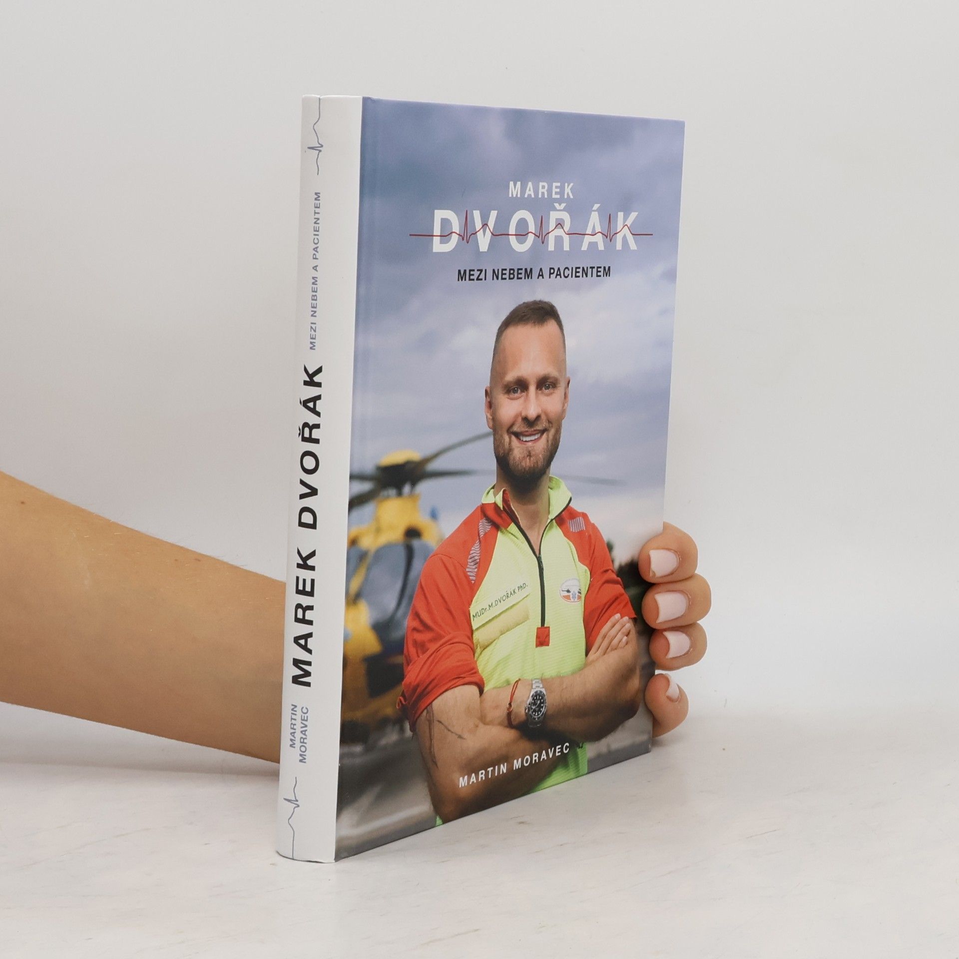 Marek Dvořák. Mezi nebem a pacientem