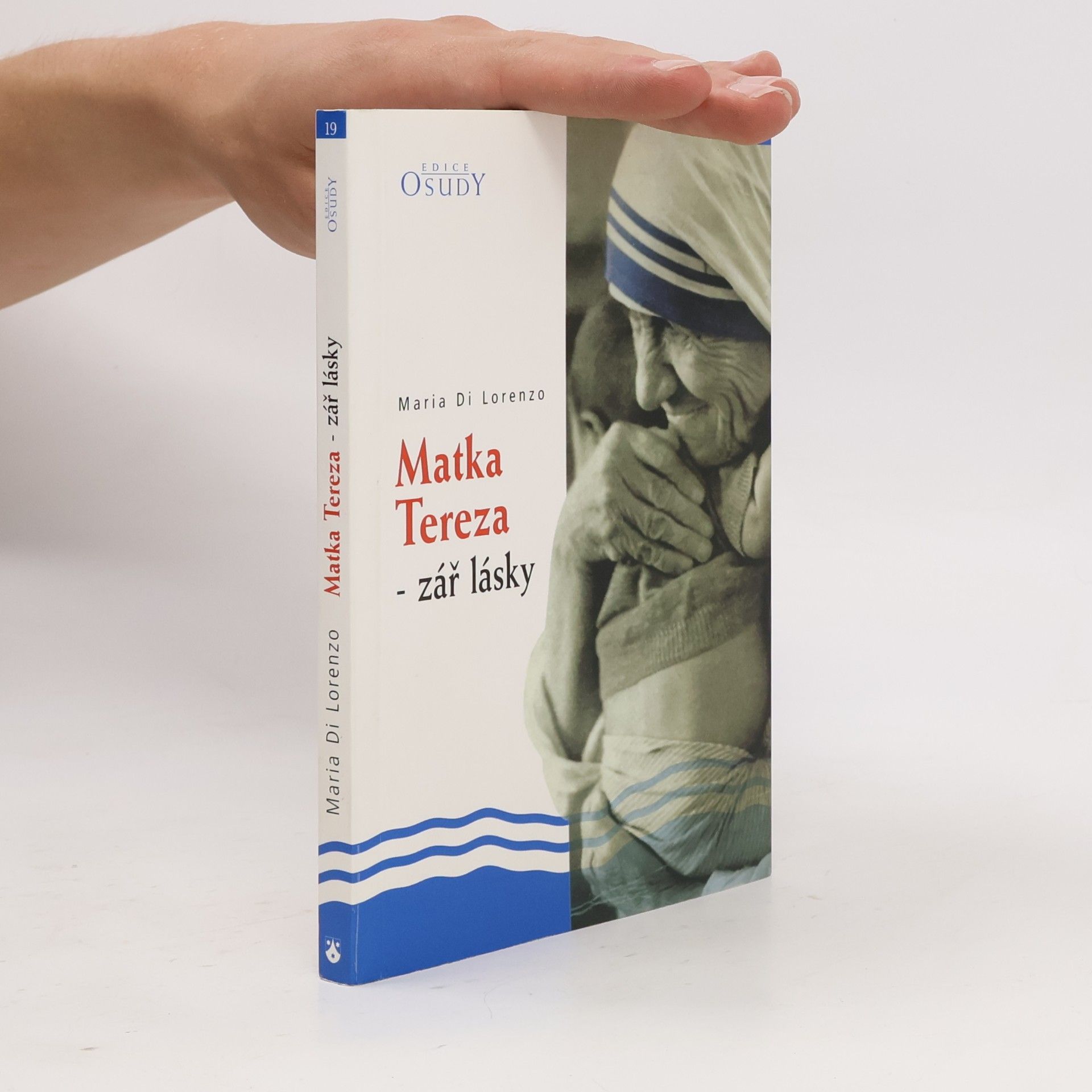 Maria Di Lorenzo Matka Tereza – zář lásky