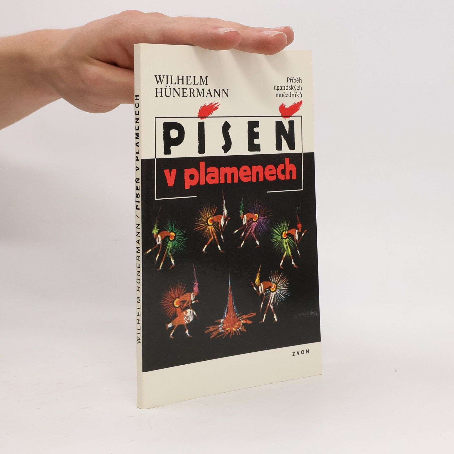 Wilhelm Hünermann Píseň v plamenech