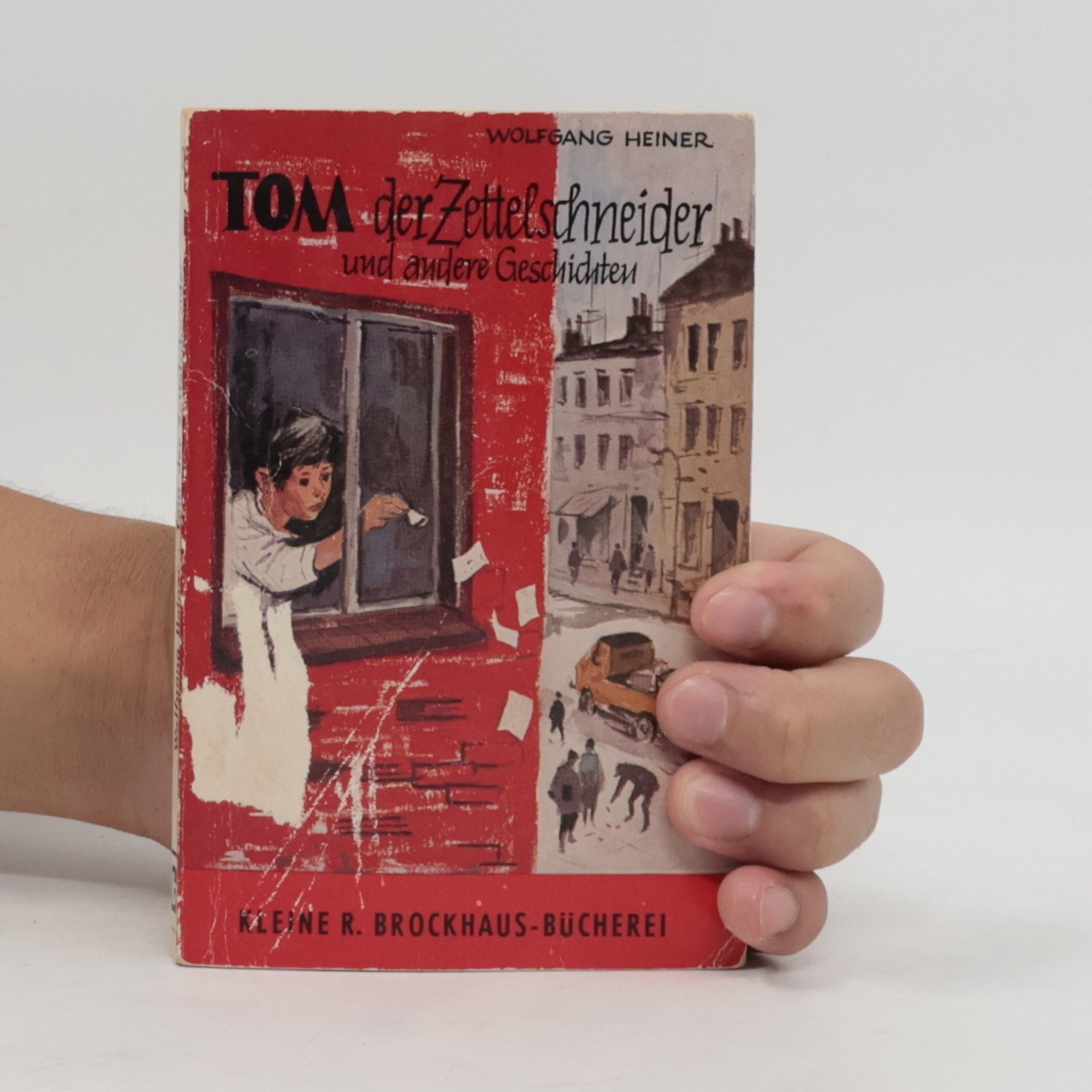 Wolfgang Heiner Kleine R. Brockhaus-Bücherei - 37: Tom, der Zettelschneider und andere Geschichten