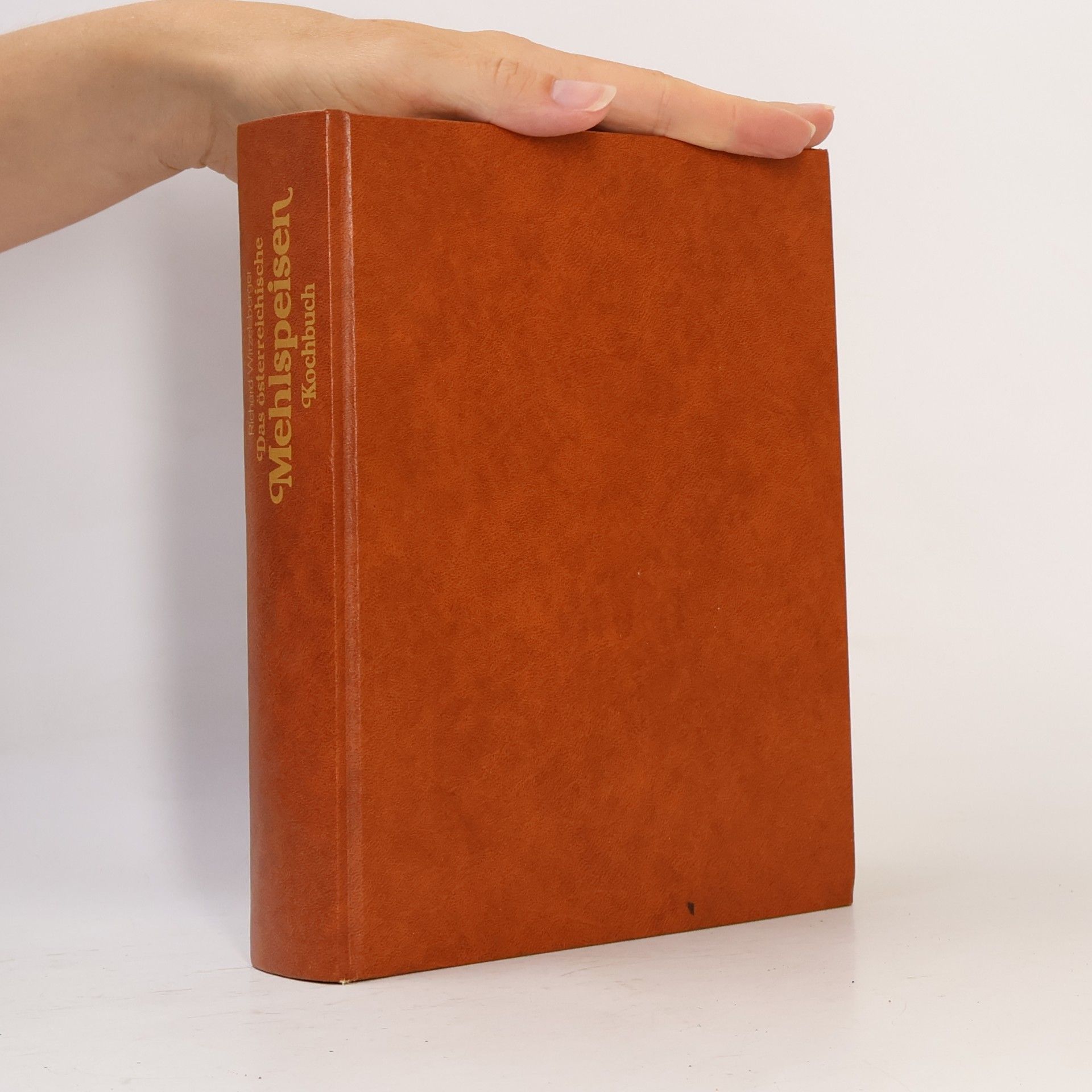 Richard Witzelsberger Das österreichische Mehlspeisen Kochbuch
