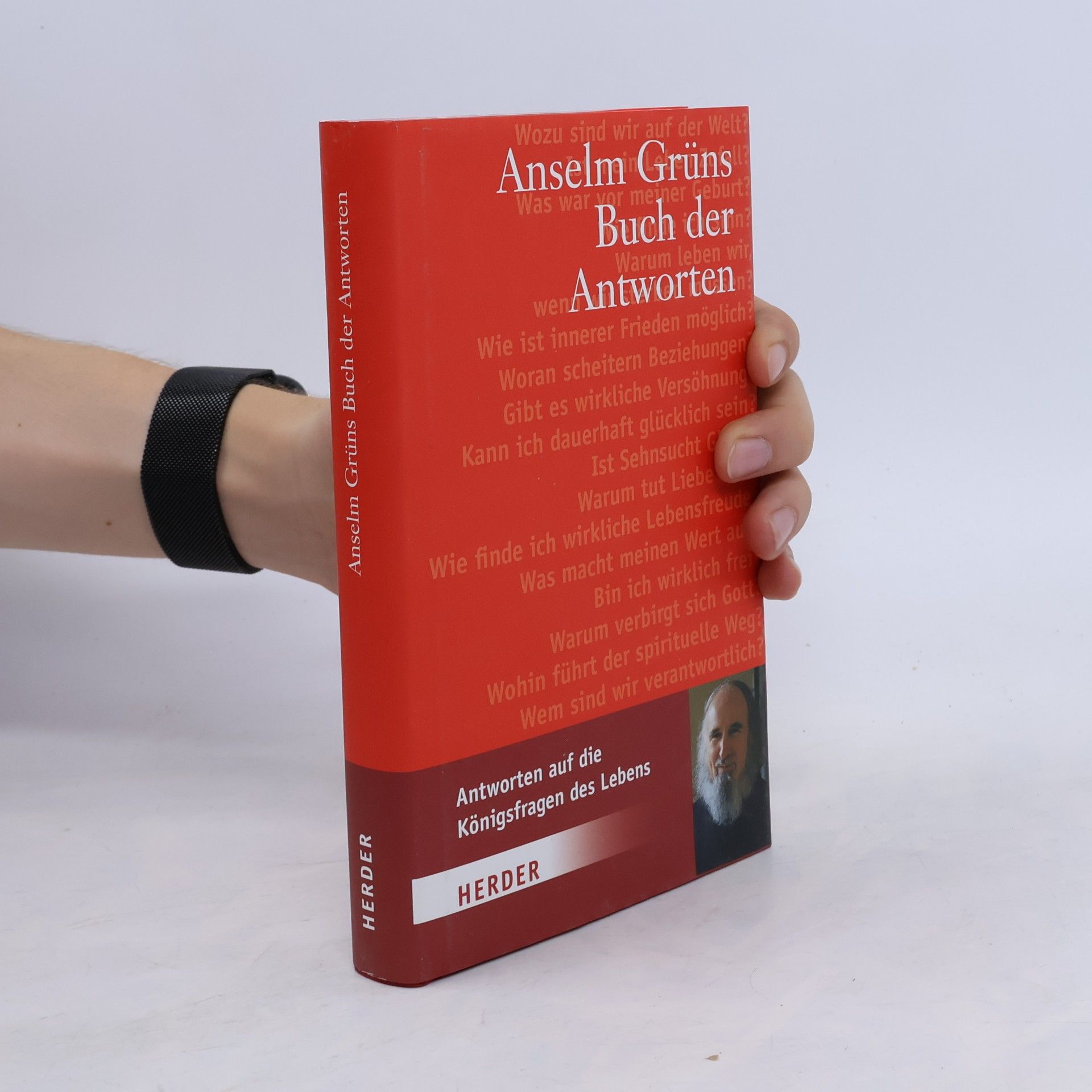 Anselm Grün Anselm Grüns Buch der Antworten