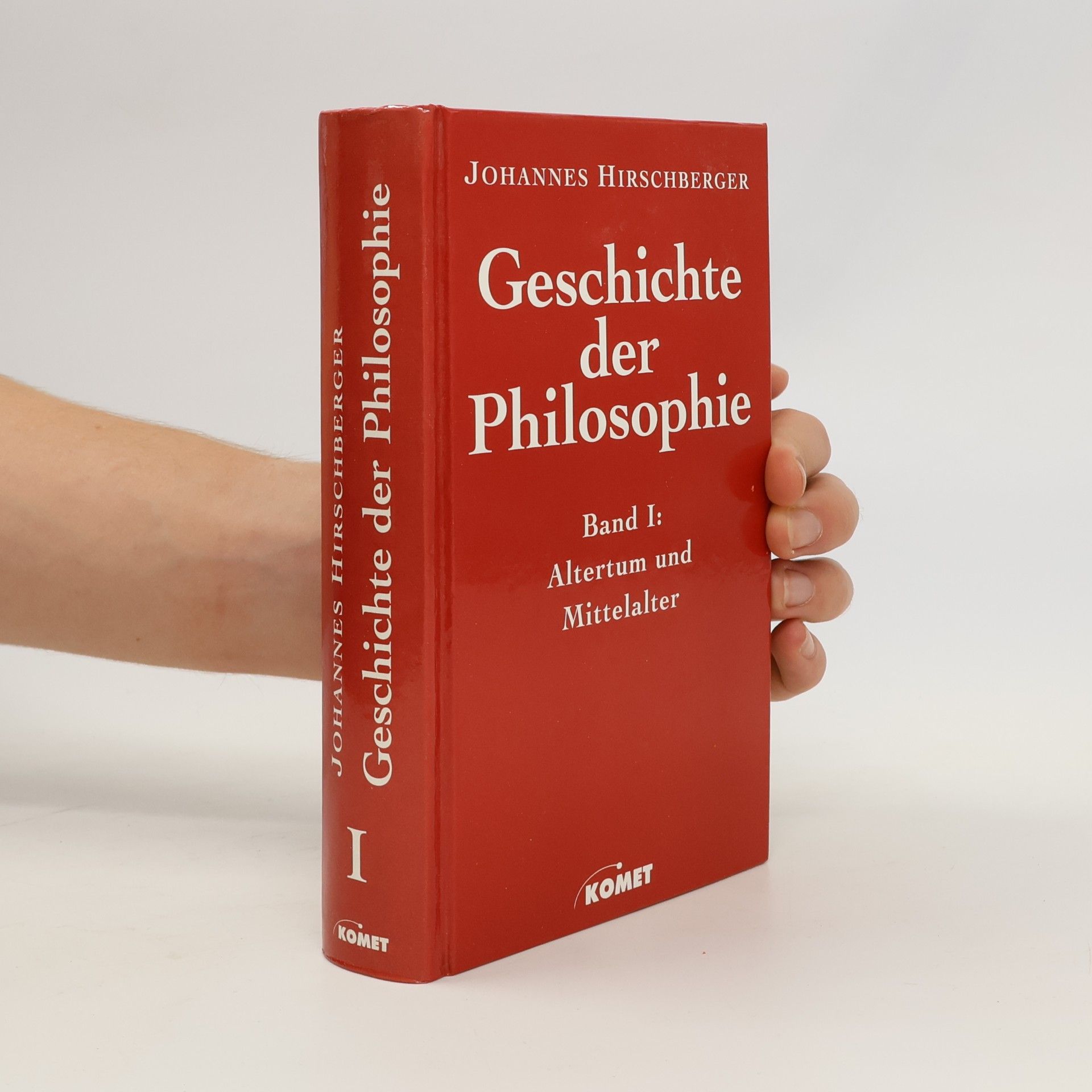 Johannes Hirschberger Geschichte der Philosophie I. Altertum und Mittelater