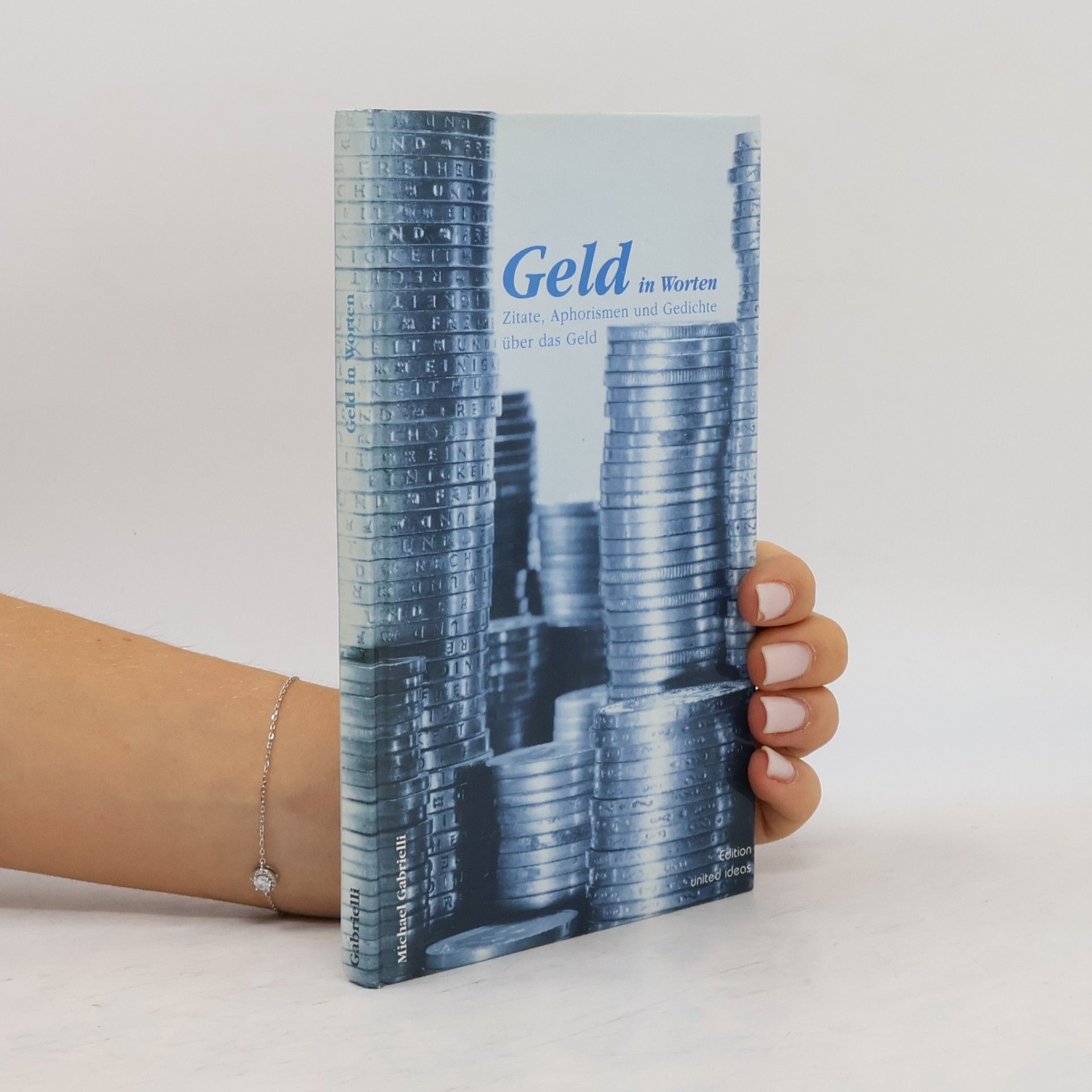 Michael Gabrielli Geld in Worten