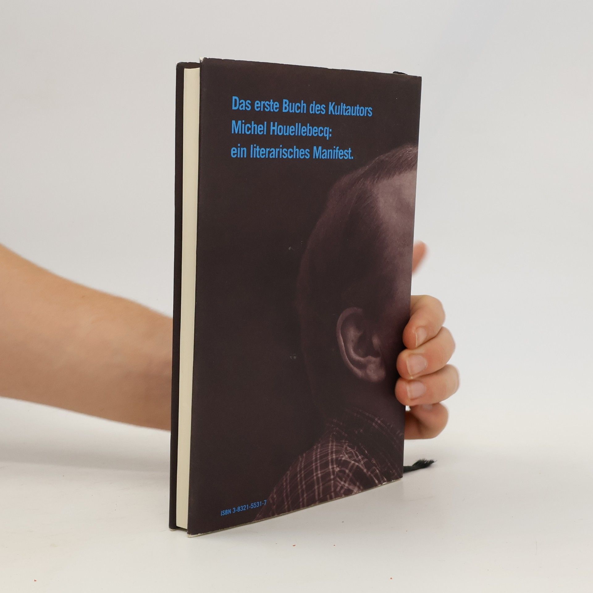 Michel Houellebecq Gegen die Welt, gegen das Leben