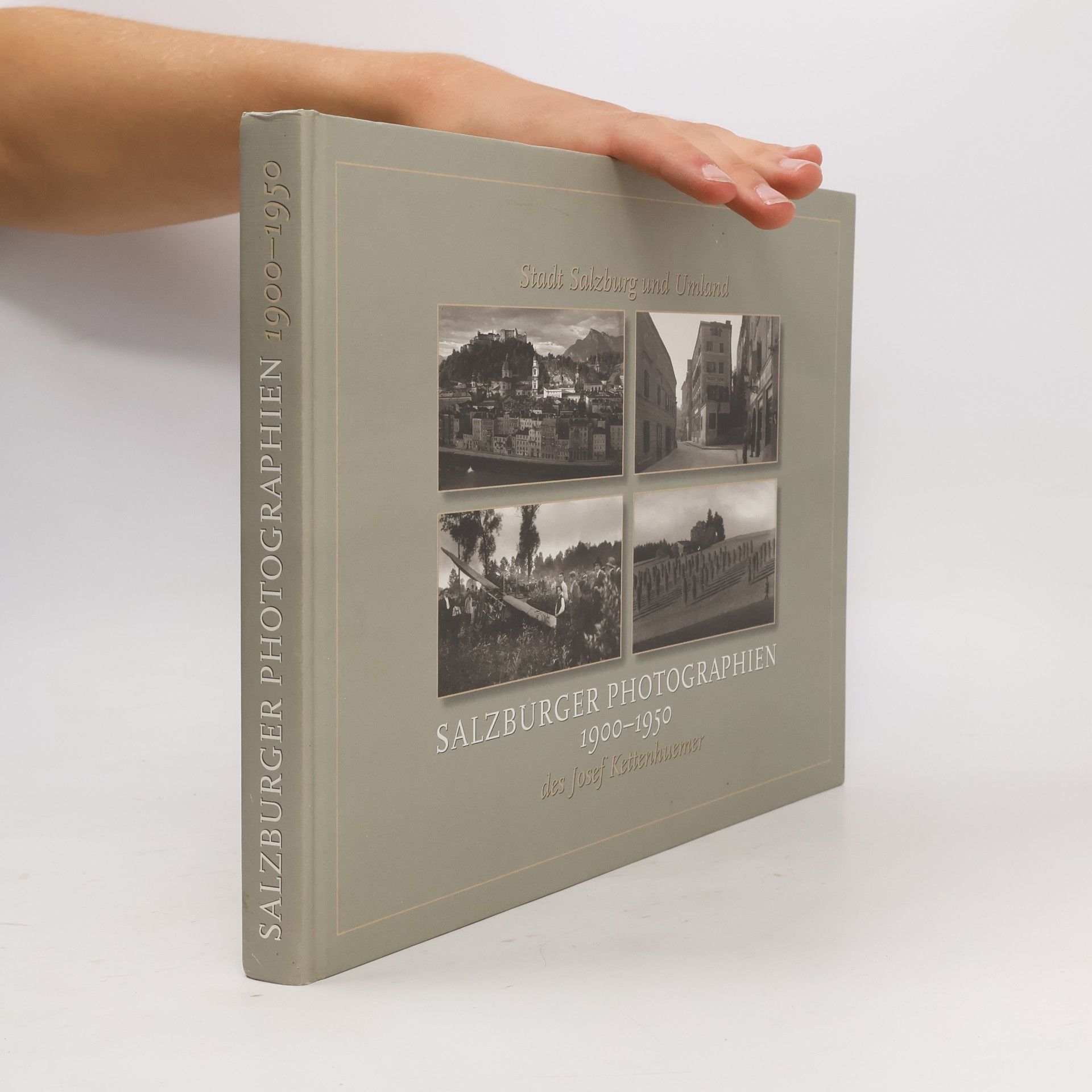 Autorenkollektiv Salzburger Photographien 1900-1950 des Josef Kettenhuemer