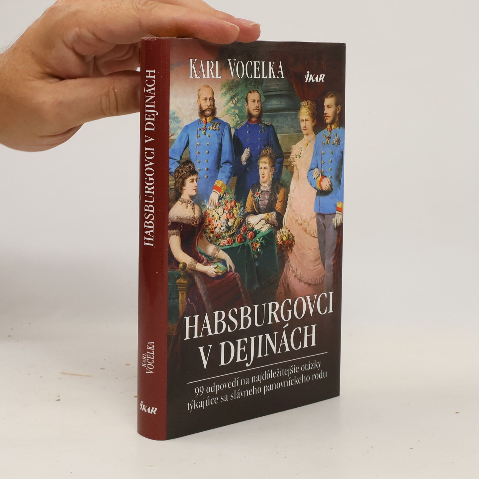 Karl Vocelka Habsburgovci v dejinách