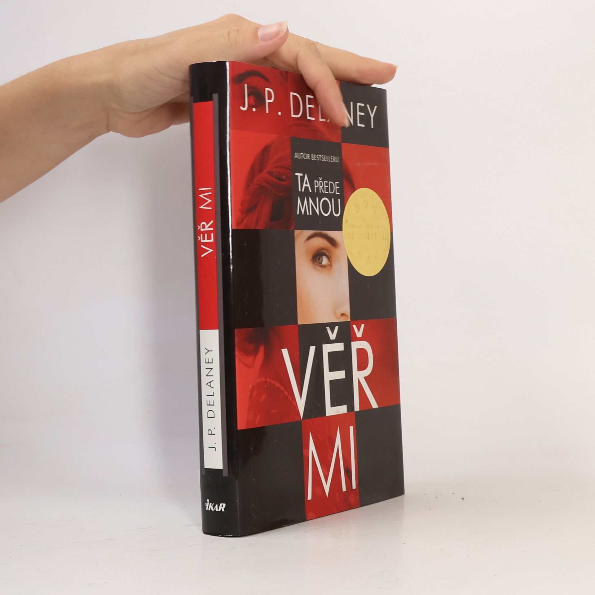 J. P. Delaney Věř mi