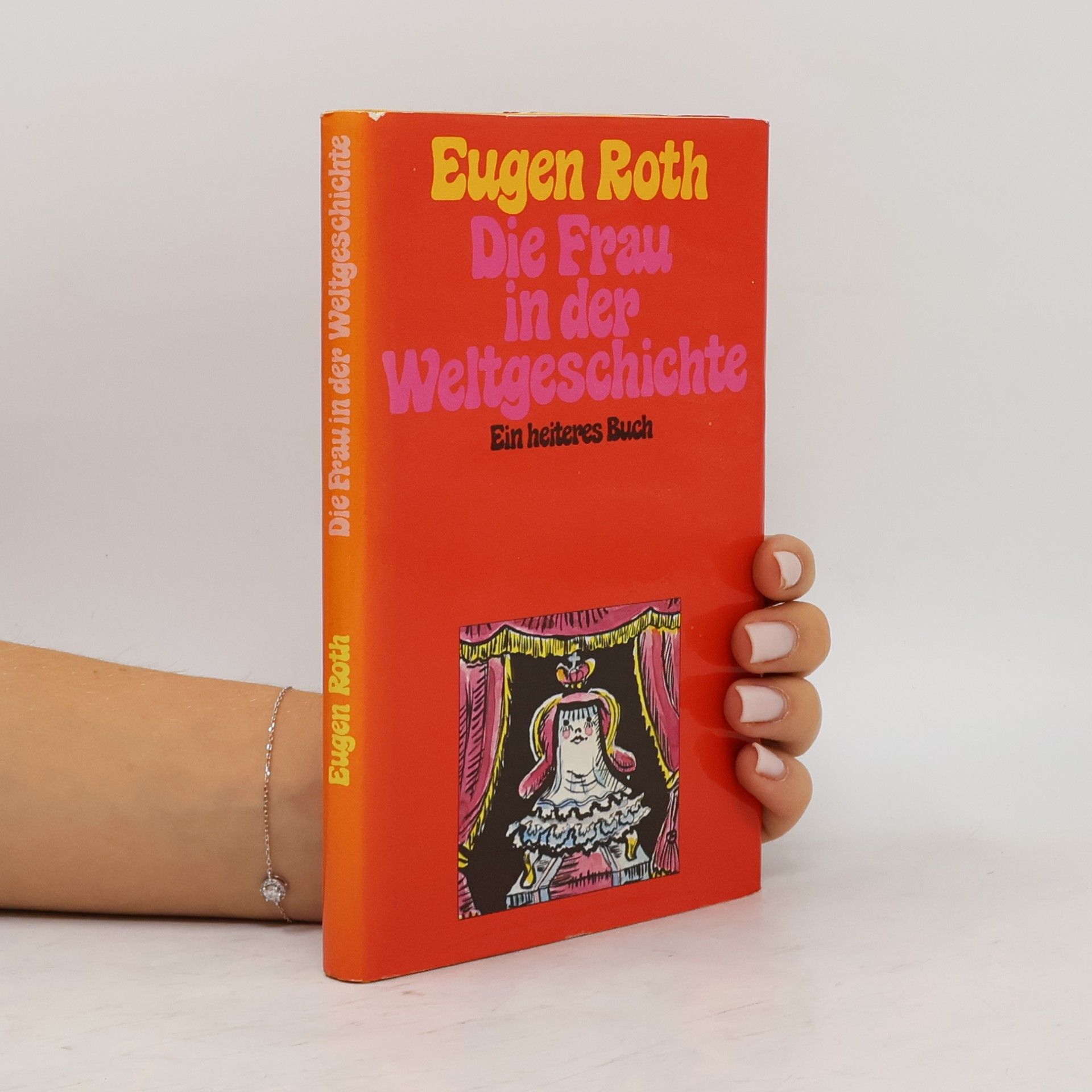 Eugen Roth Die Frau in der Weltgeschichte
