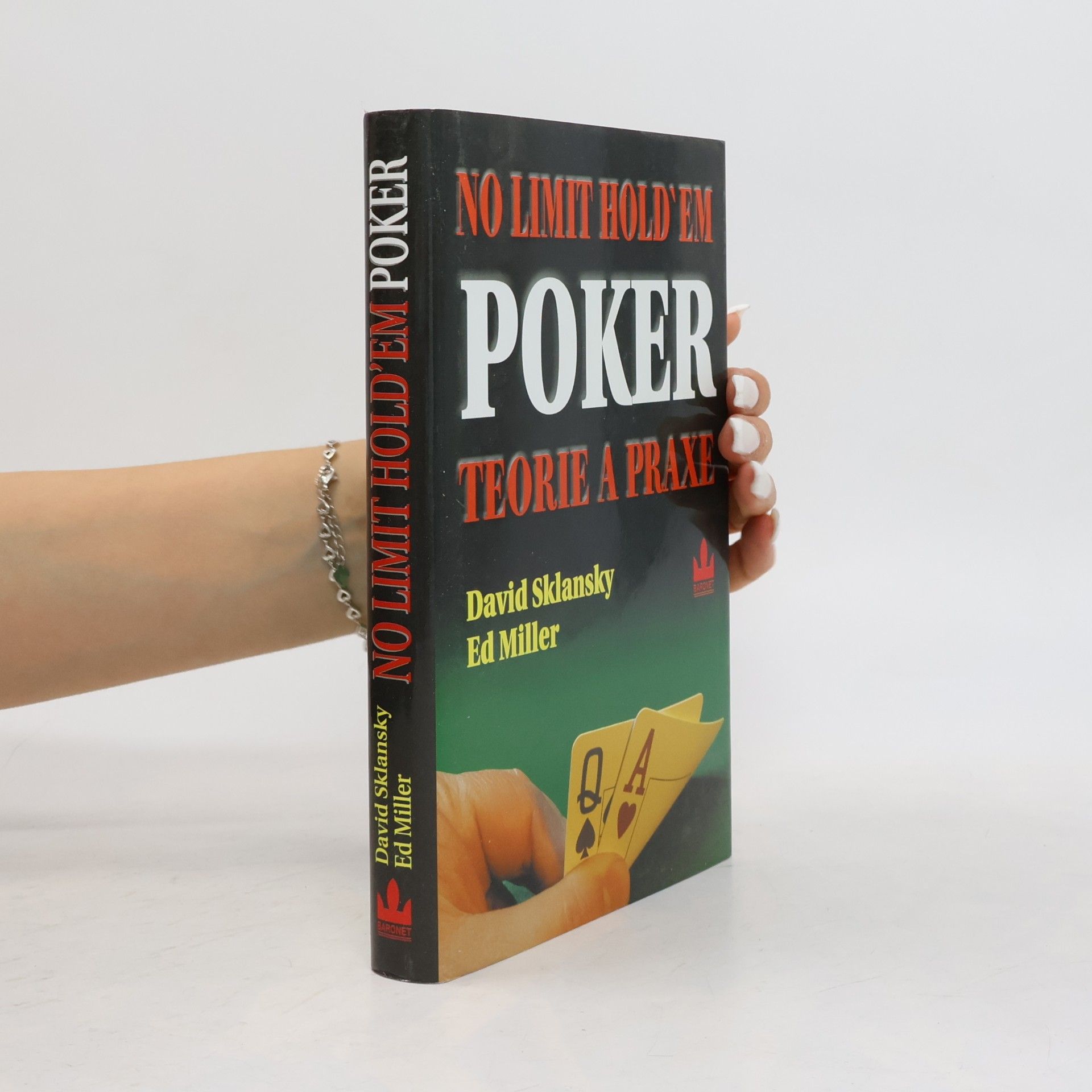 David Sklansky No limit hold'em poker: Teorie a praxe