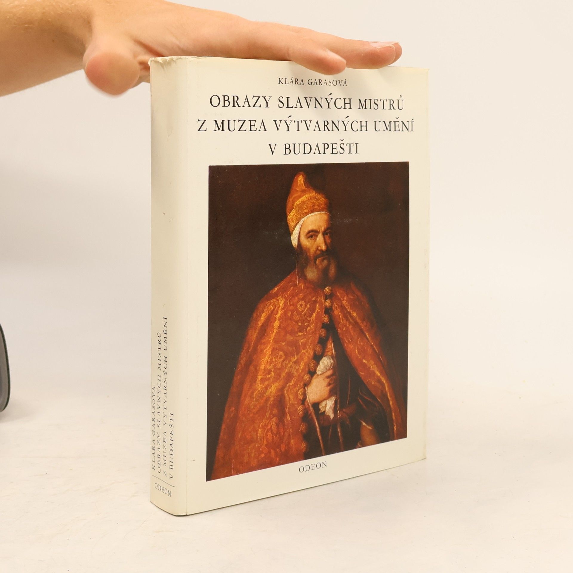 Klára Garas Obrazy slavných mistrů z muzea výtvarných umění v Budapešti