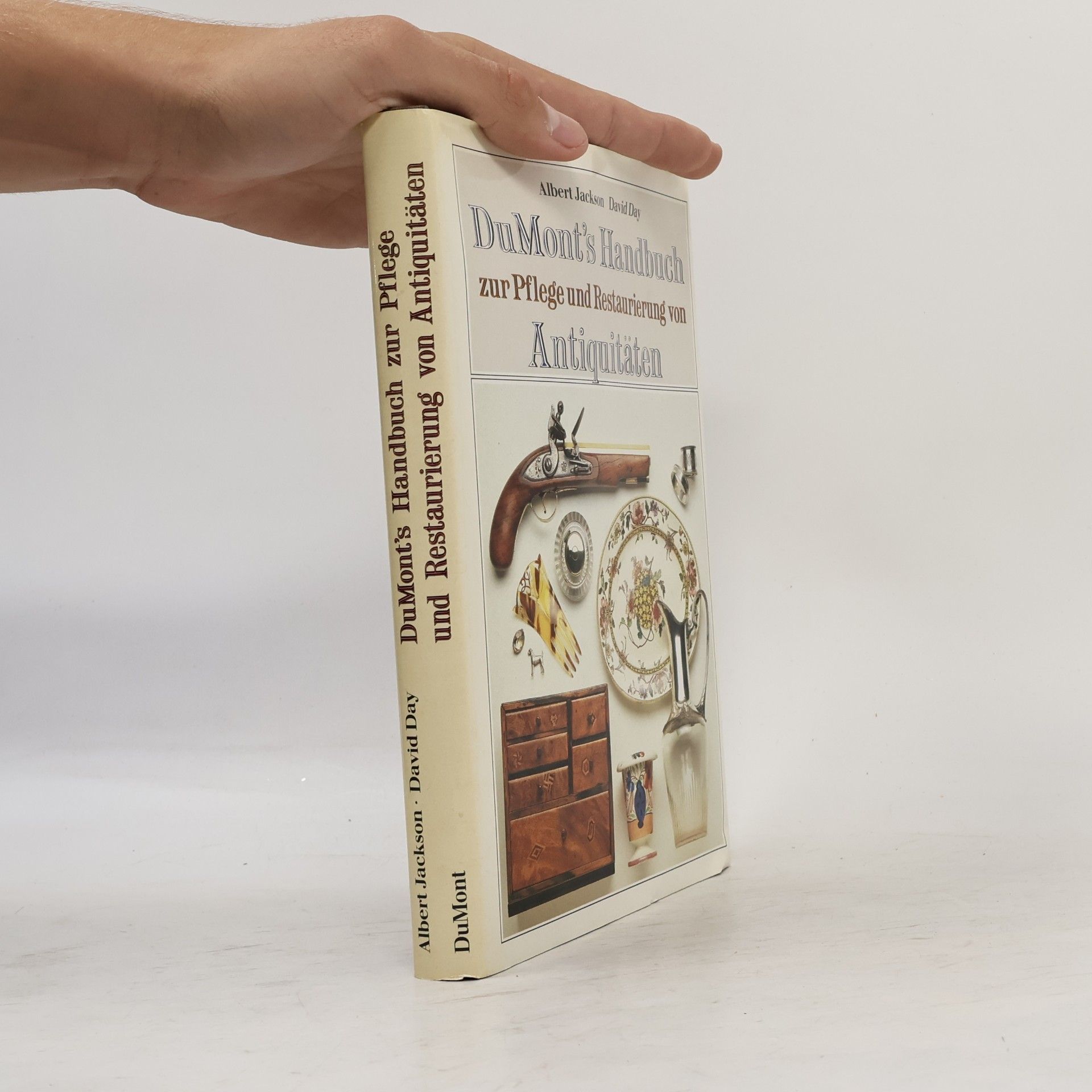 Albert Jackson DuMontś Handbuch zur Pflege und Restaurierung von Antiquitäten