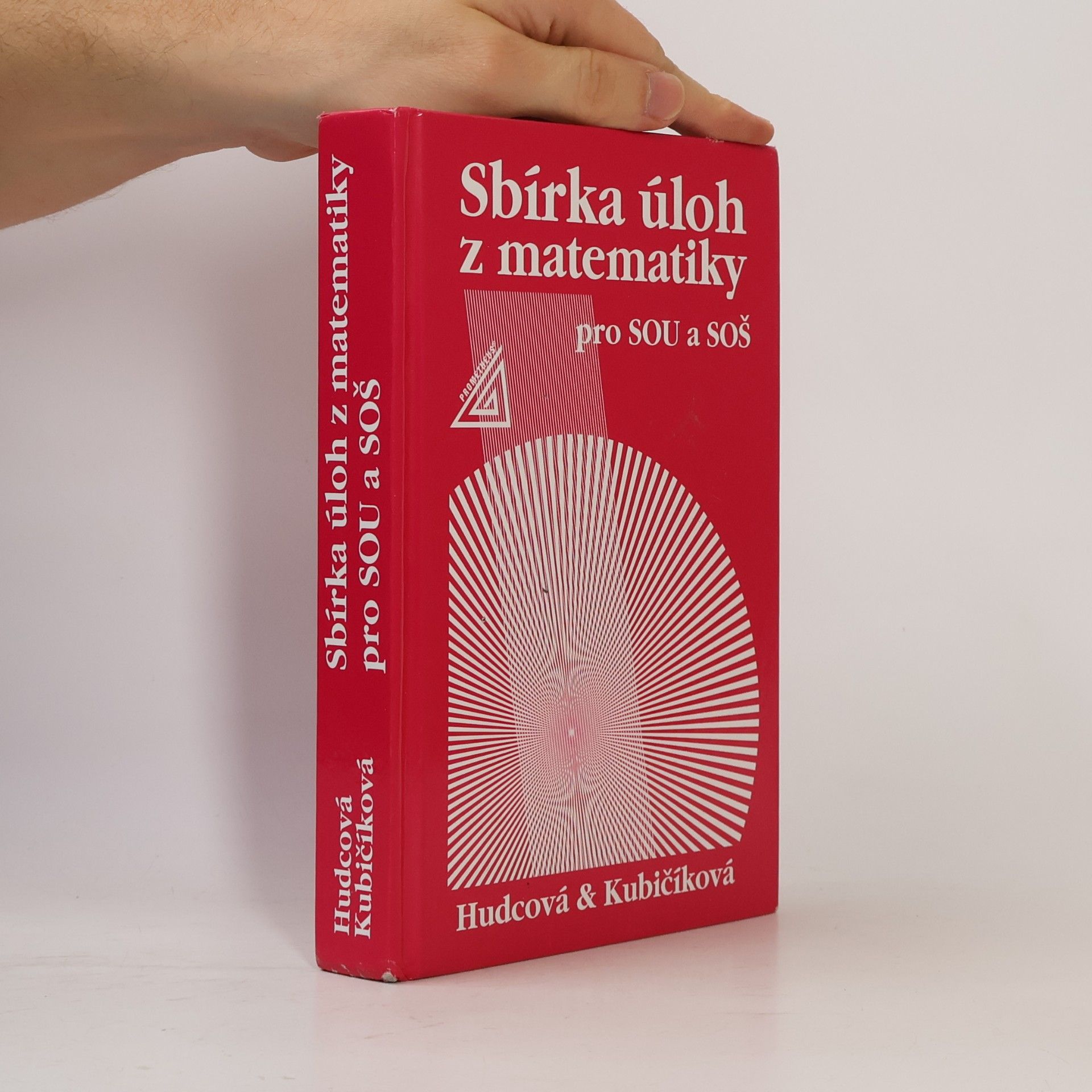 Milada Hudcová Sbírka úloh z matematiky pro SOU a SOŠ