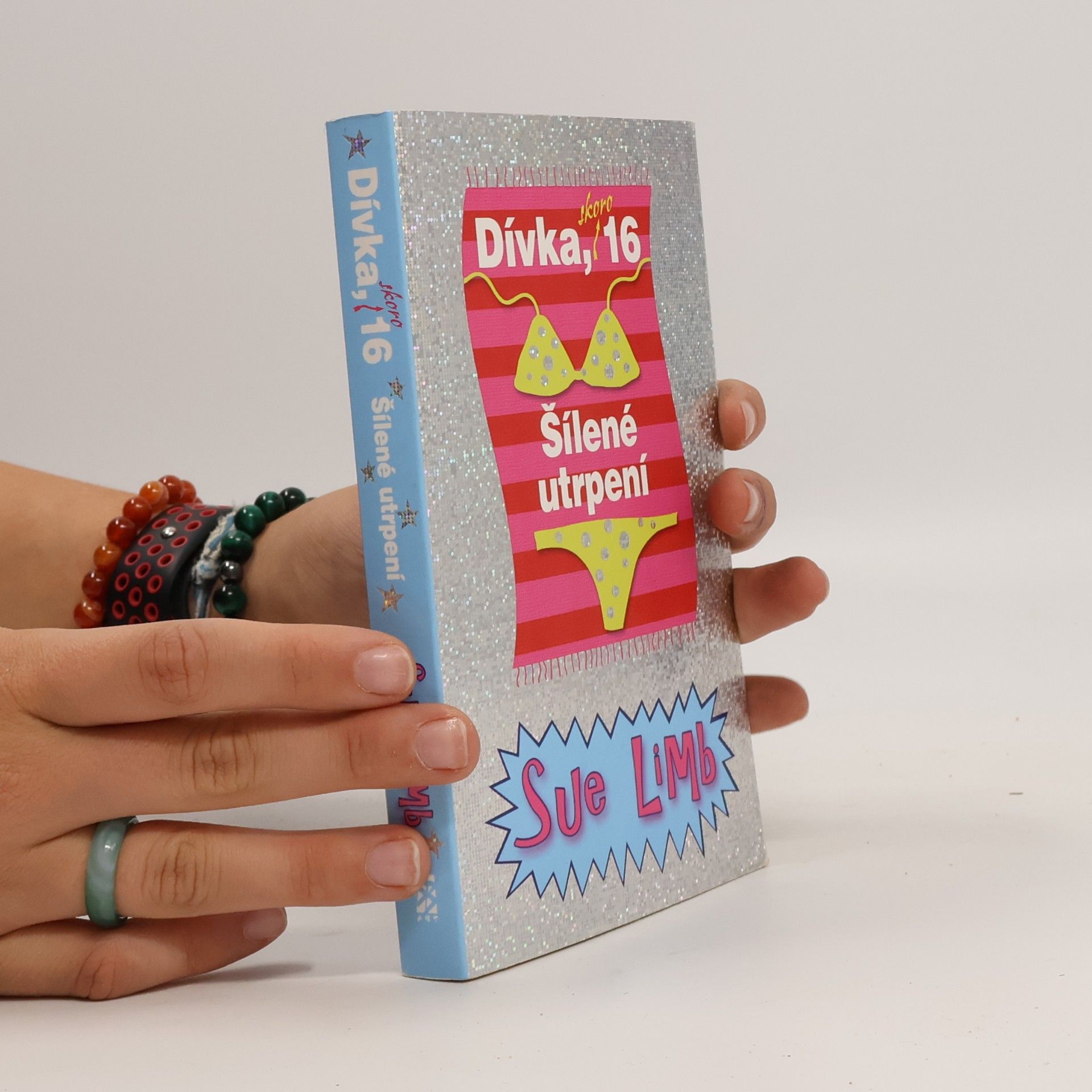 Sue Limb Dívka, skoro 16. Šílené utrpení.