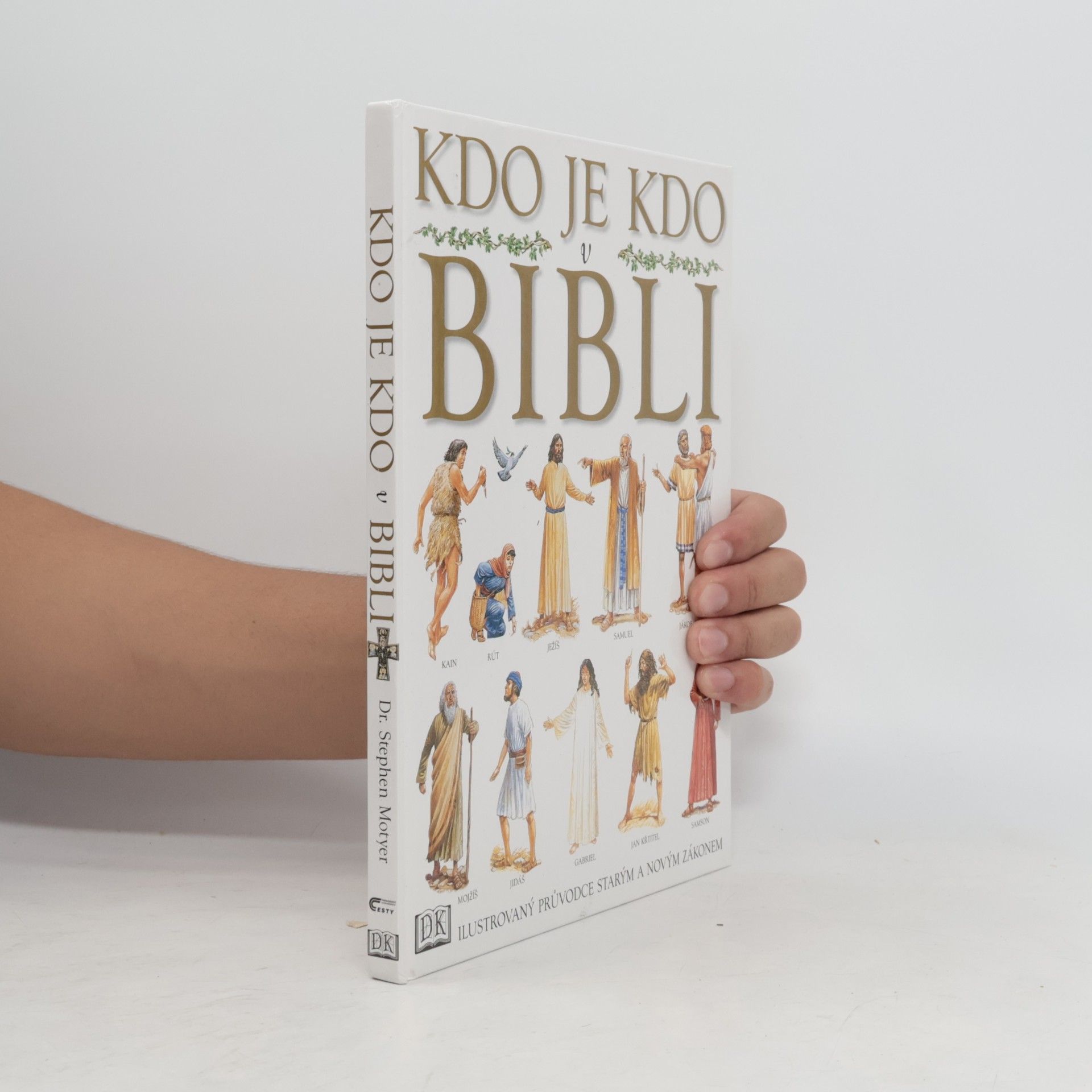 Stephen Motyer Kdo je kdo v Bibli