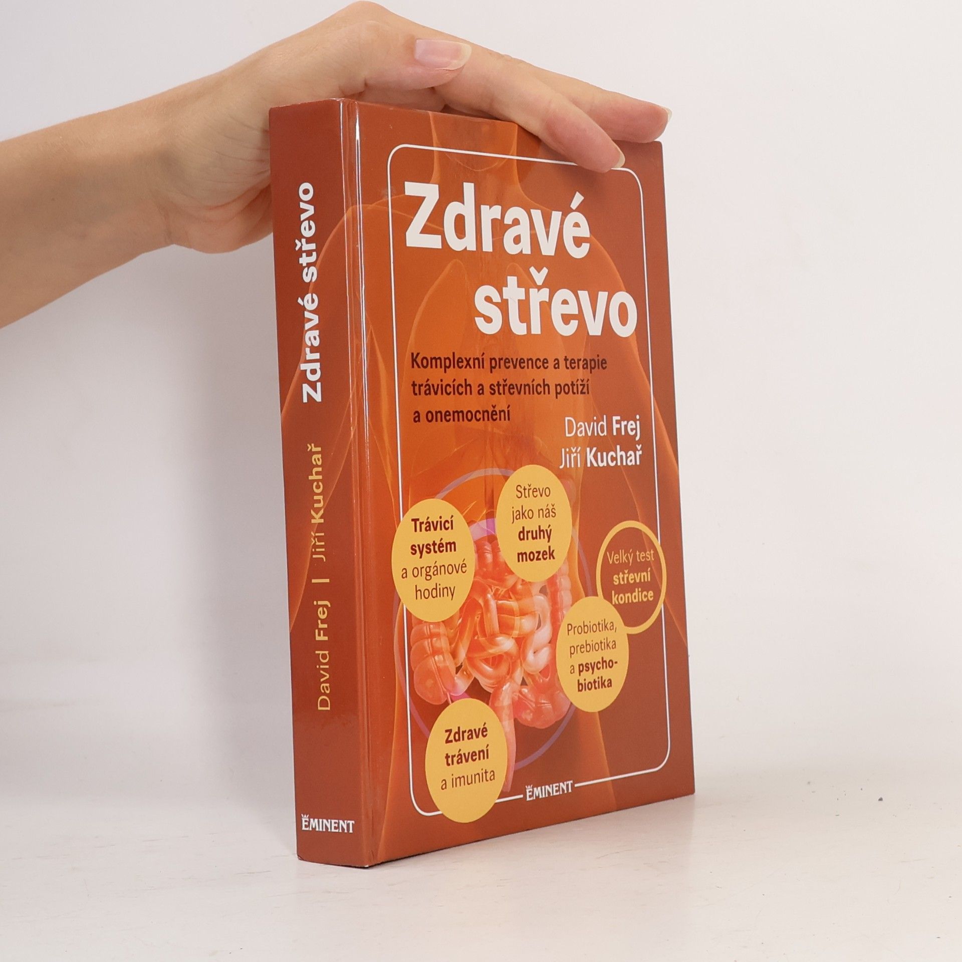 Jiří Kuchař Zdravé střevo. Komplexní prevence a terapie trávicích a střevních potíží a onemocnění