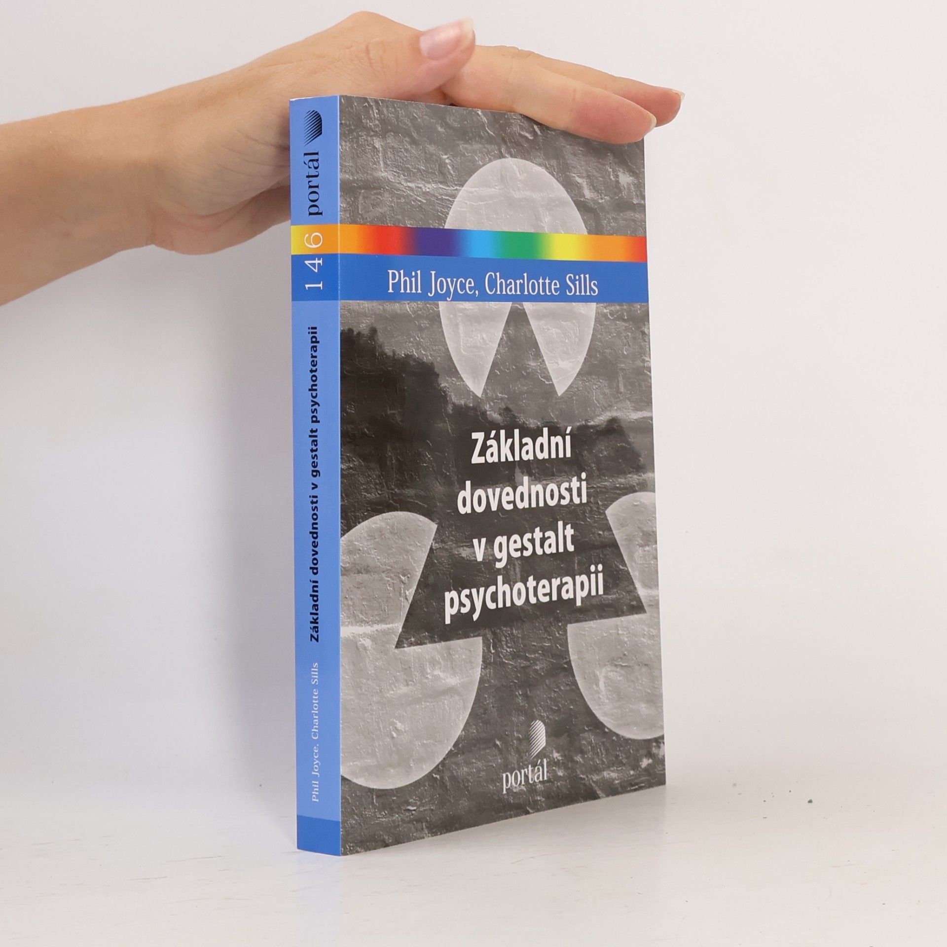 Phil Joyce Základní dovednosti v gestalt psychoterapii
