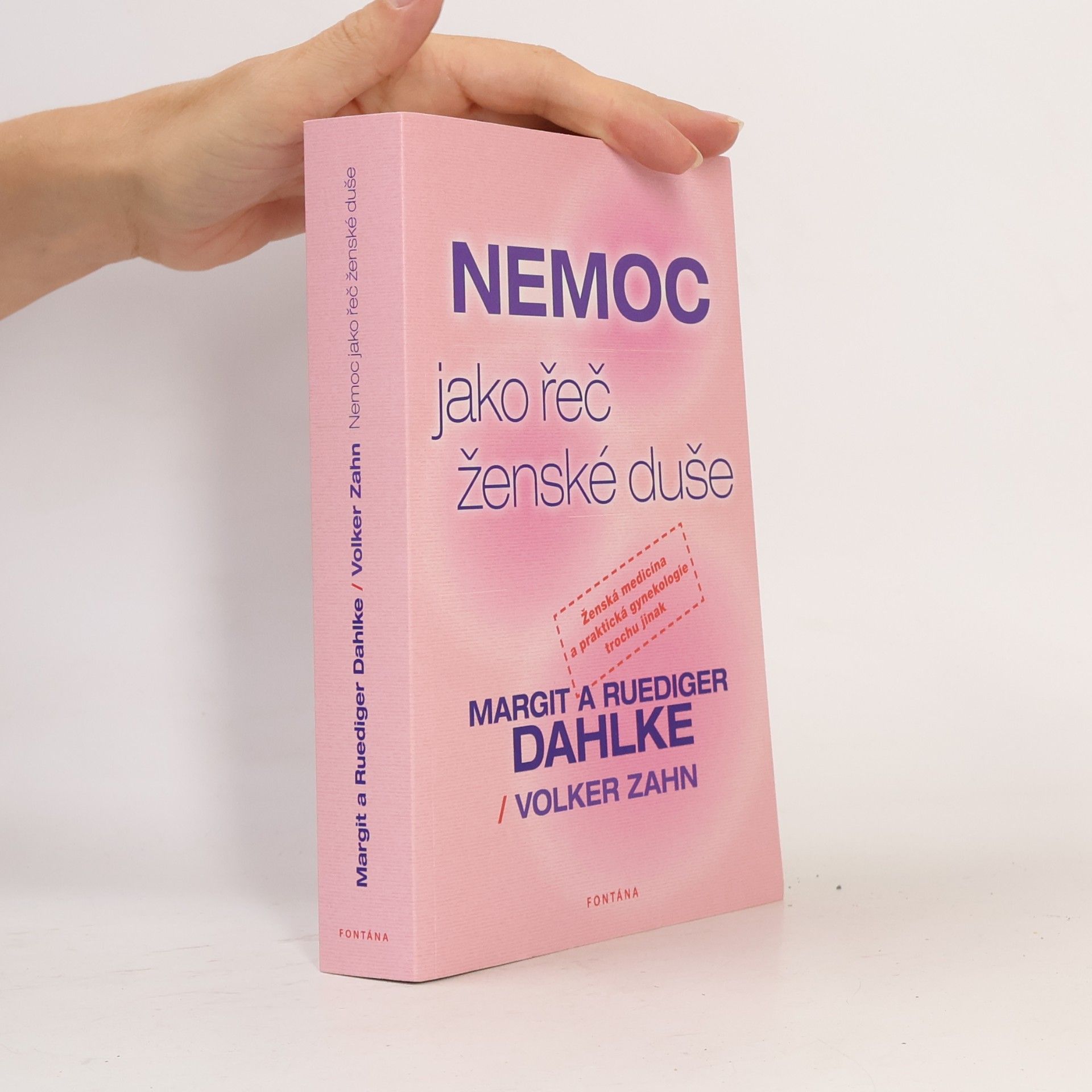 Volker Zahn Nemoc jako řeč ženské duše