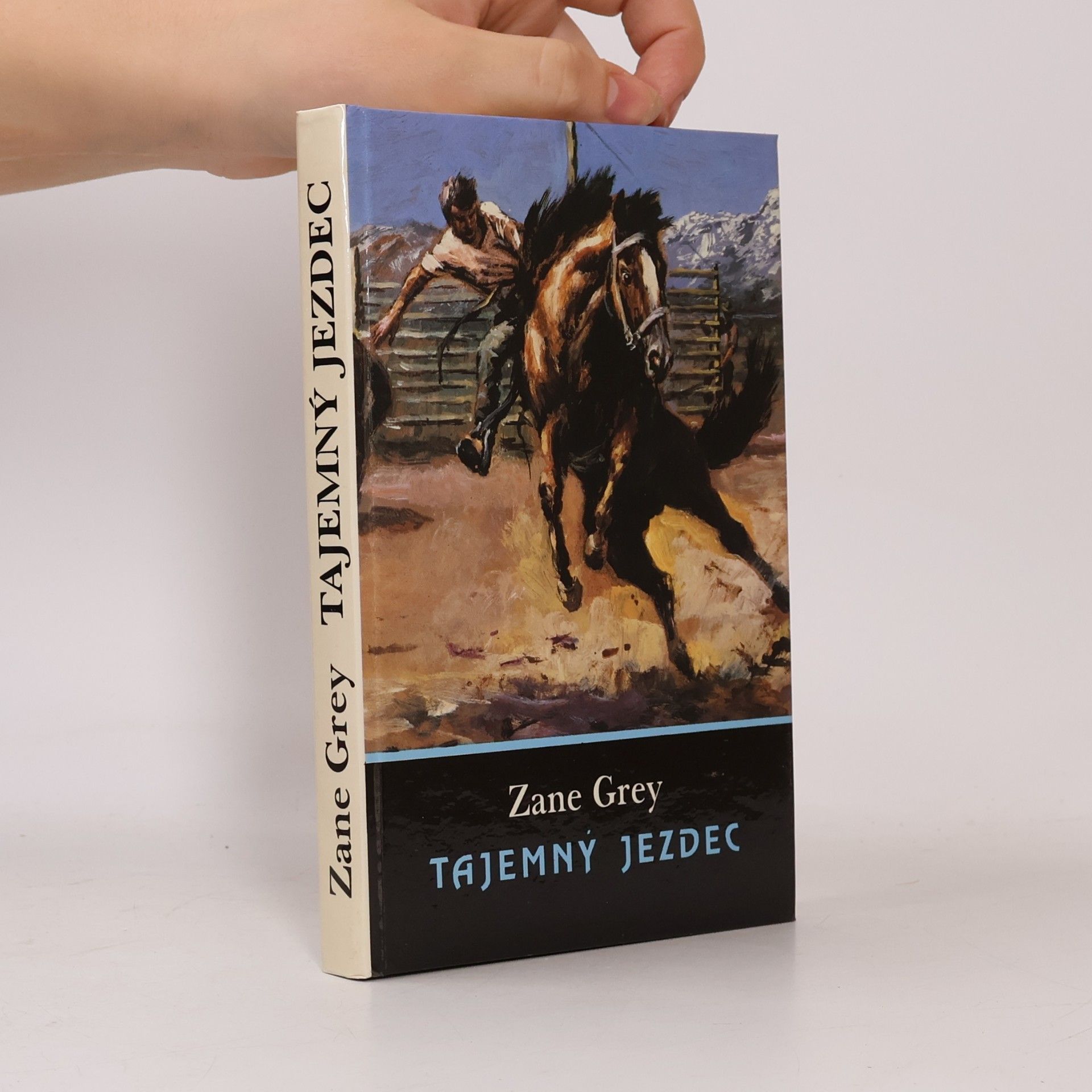 Zane Grey Tajemný jezdec