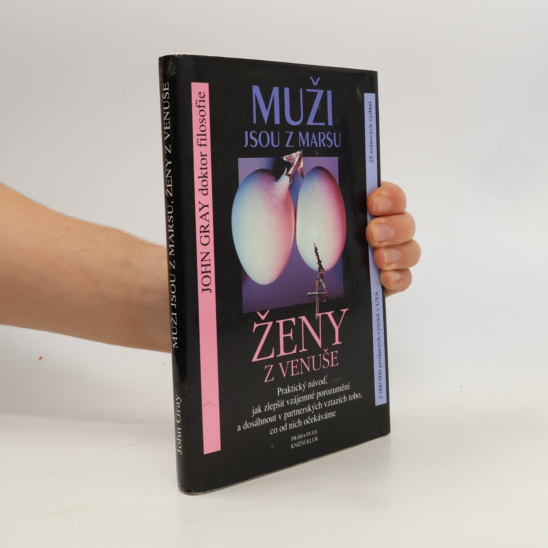 John Gray Muži jsou z Marsu, ženy z Venuše