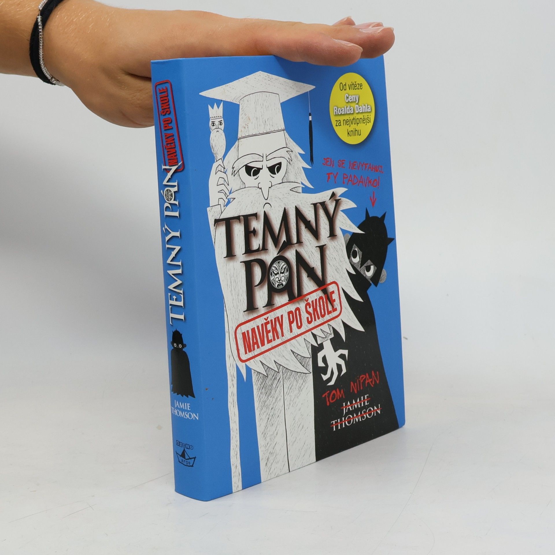 Jamie Thomson Navěky po škole.Temný pán
