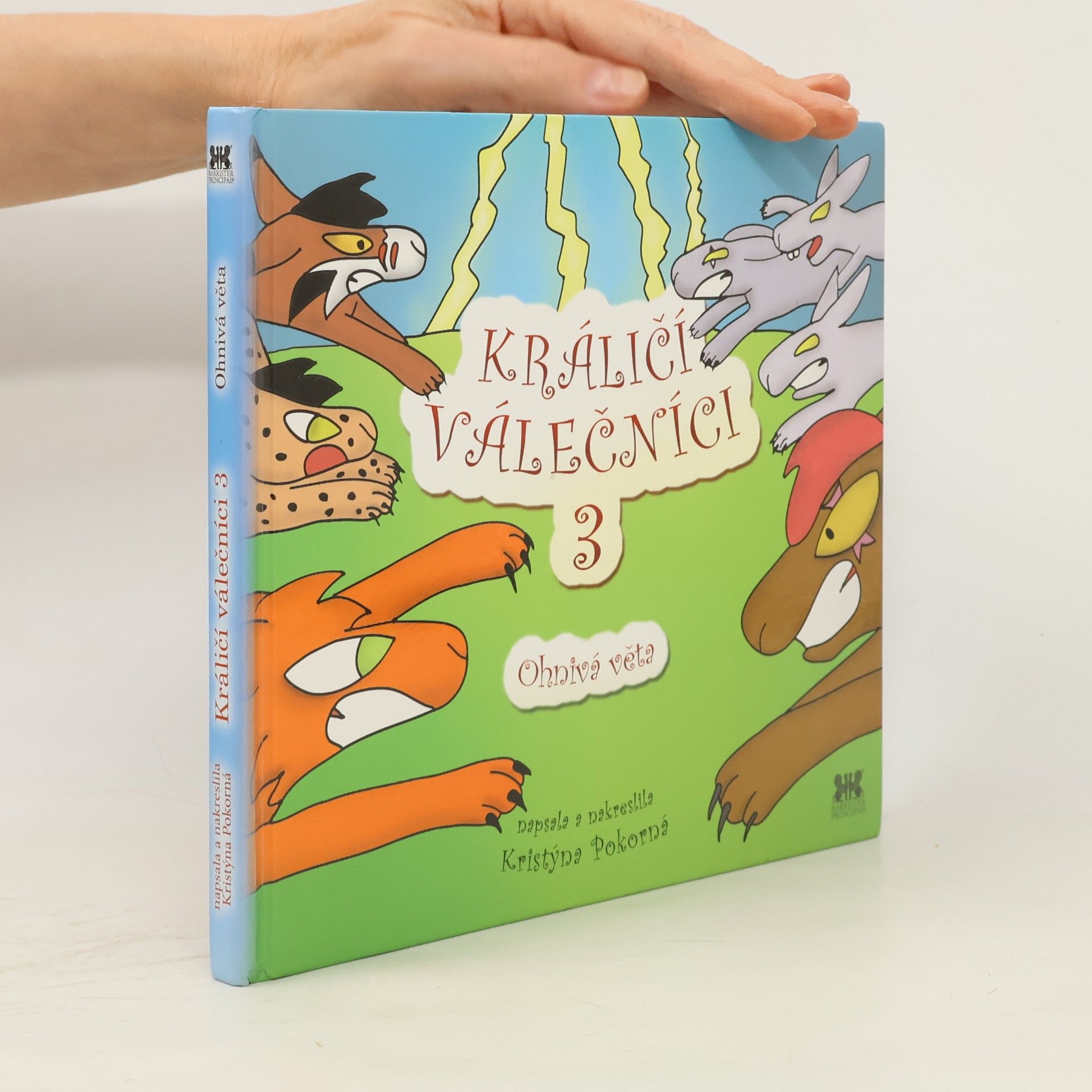 Kristýna Pokorná Králičí válečníci 3. Ohnivá věta.