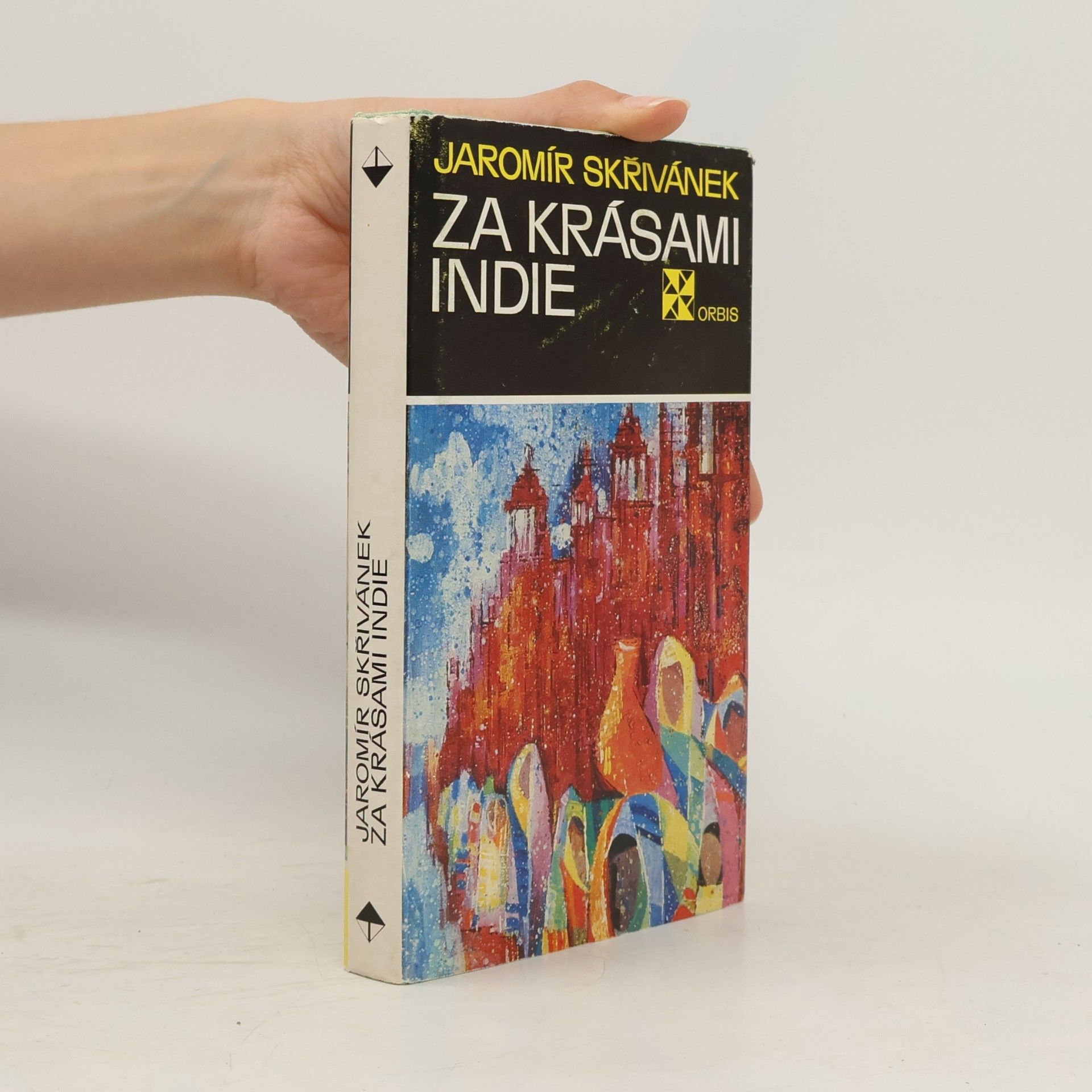 Jaromír Skřivánek Za krásami Indie