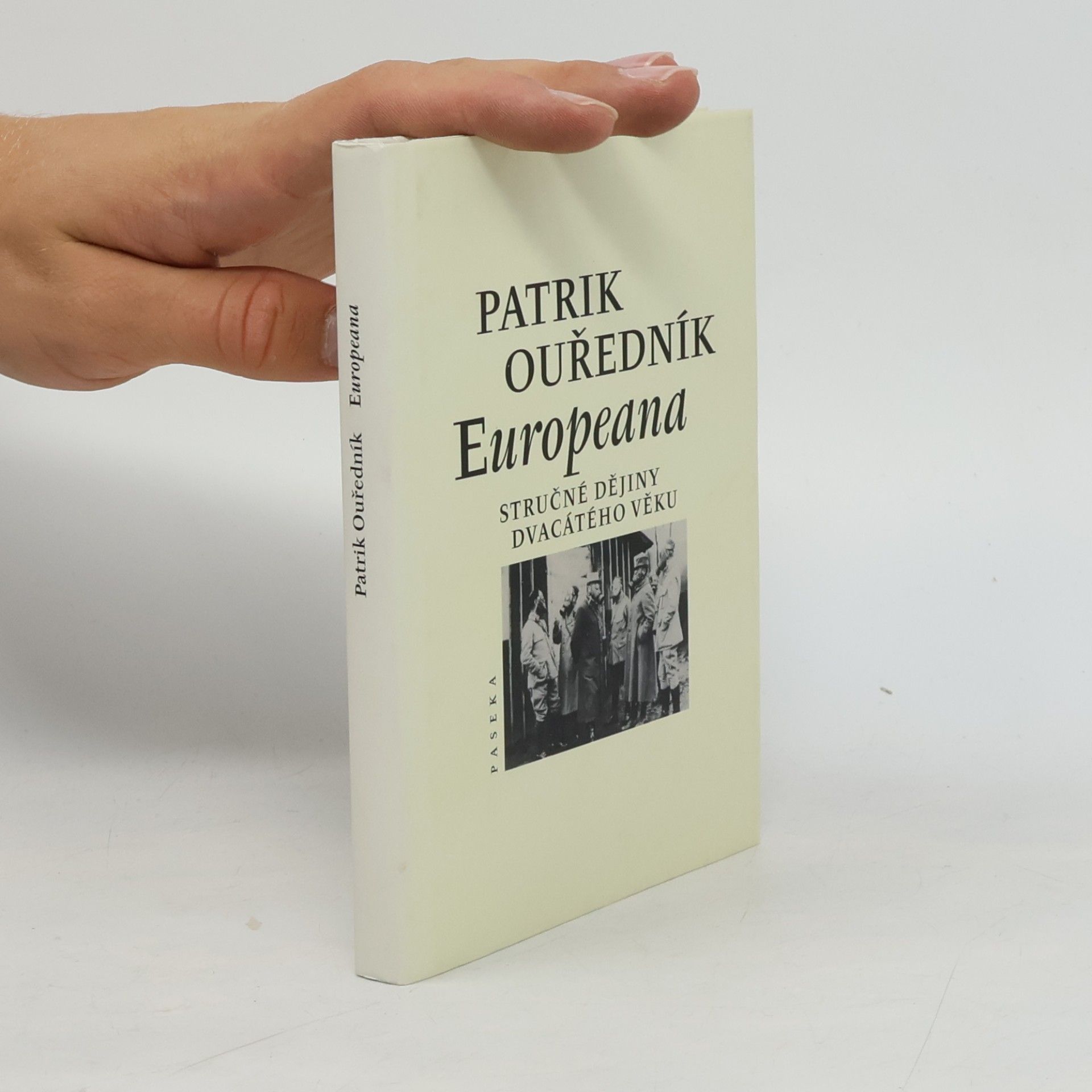 Patrik Ouředník Europeana: Stručné dějiny dvacátého věku