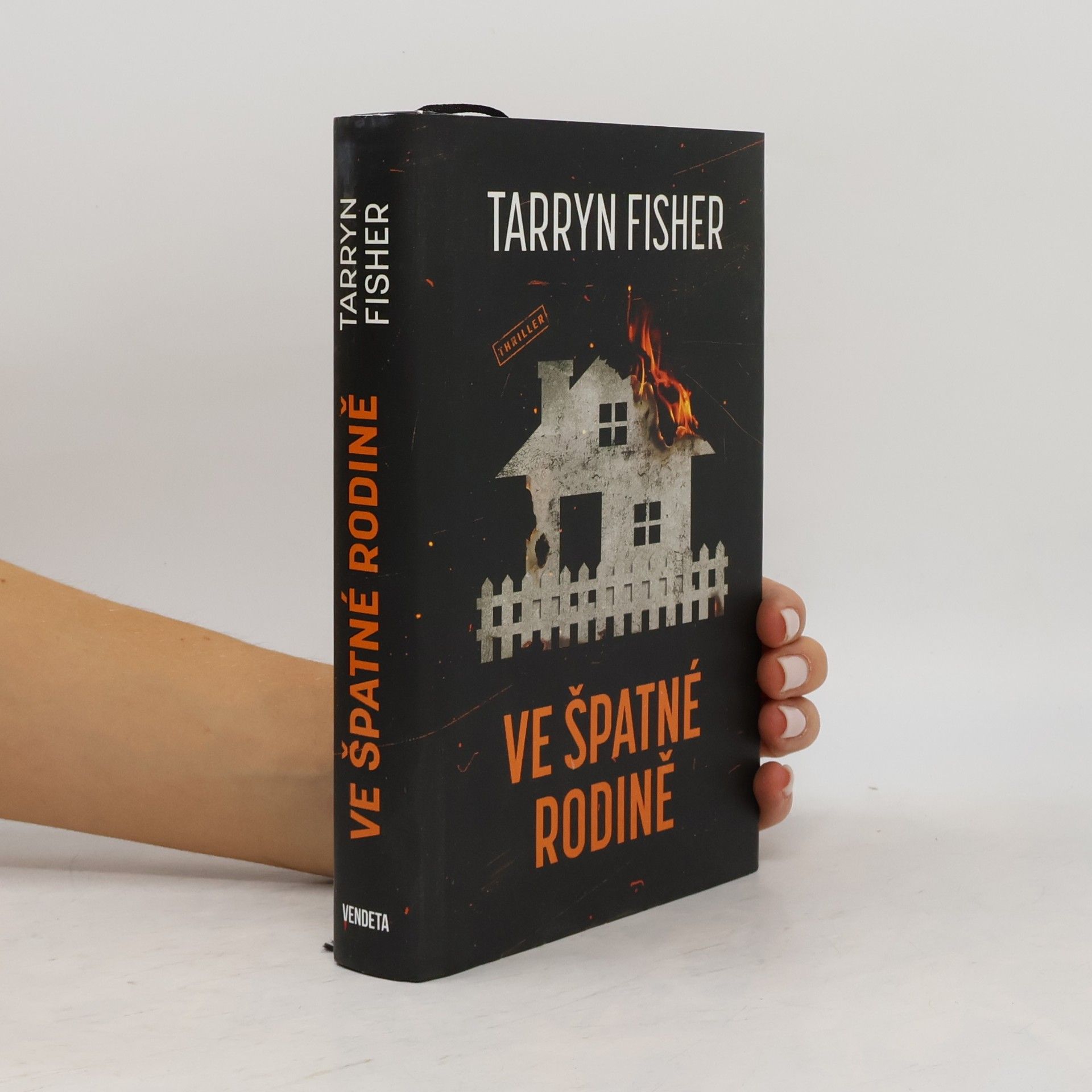 Tarryn Fisher Ve špatné rodině