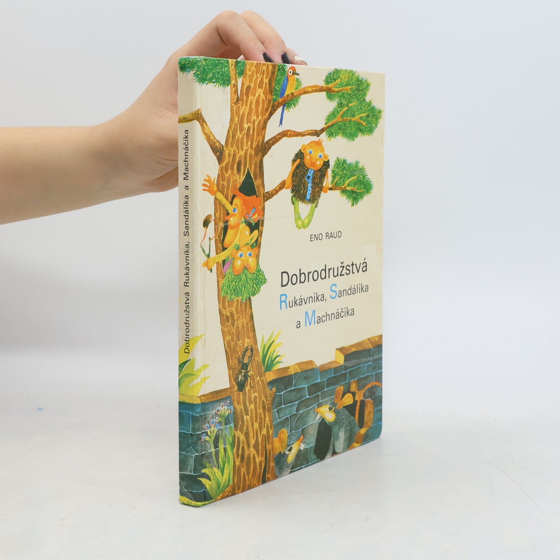 Eno Raud Dobrodružstvá Rukávnika, Sandálika a Machnáčika