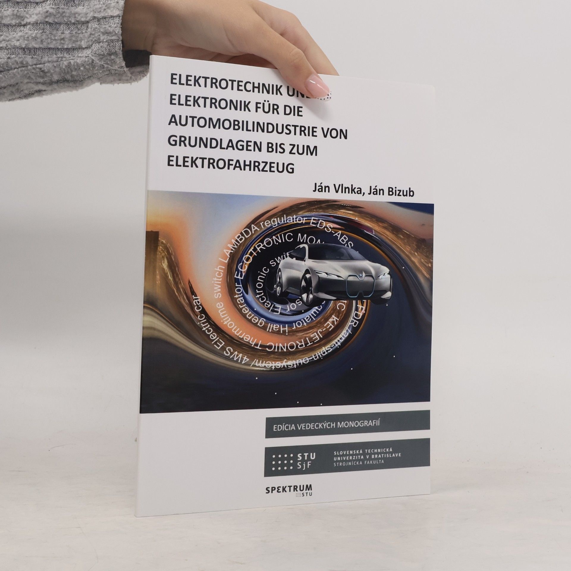 Elektrotechnik und Elektronik für die Automobilindustrie von Grundlagen bis zum Elektrofahrzeug