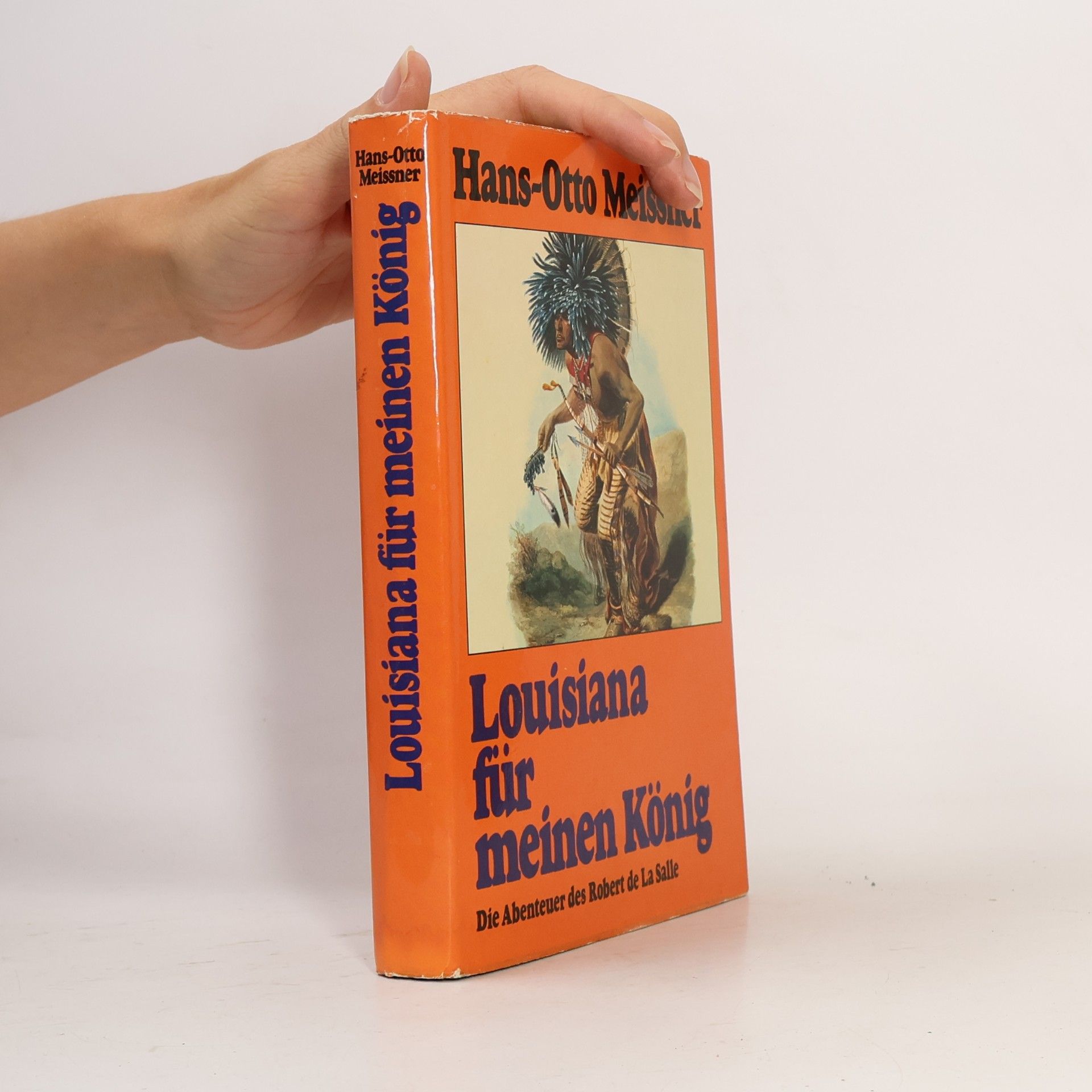 Hans-Otto Meissner Louisiana für meinen König