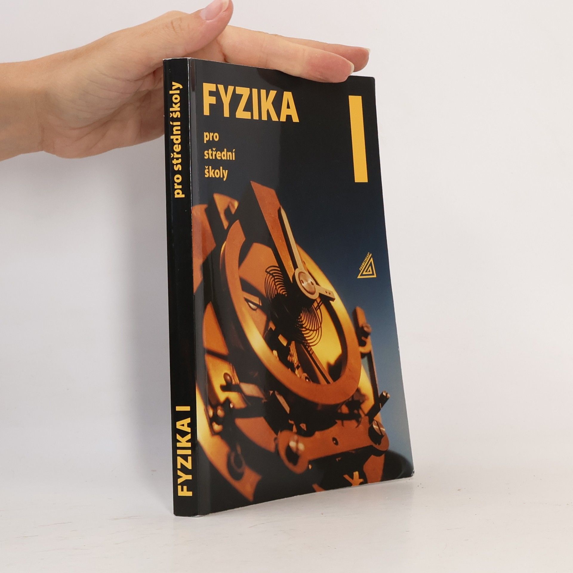 Radmila Hýblová Fyzika pro střední školy I