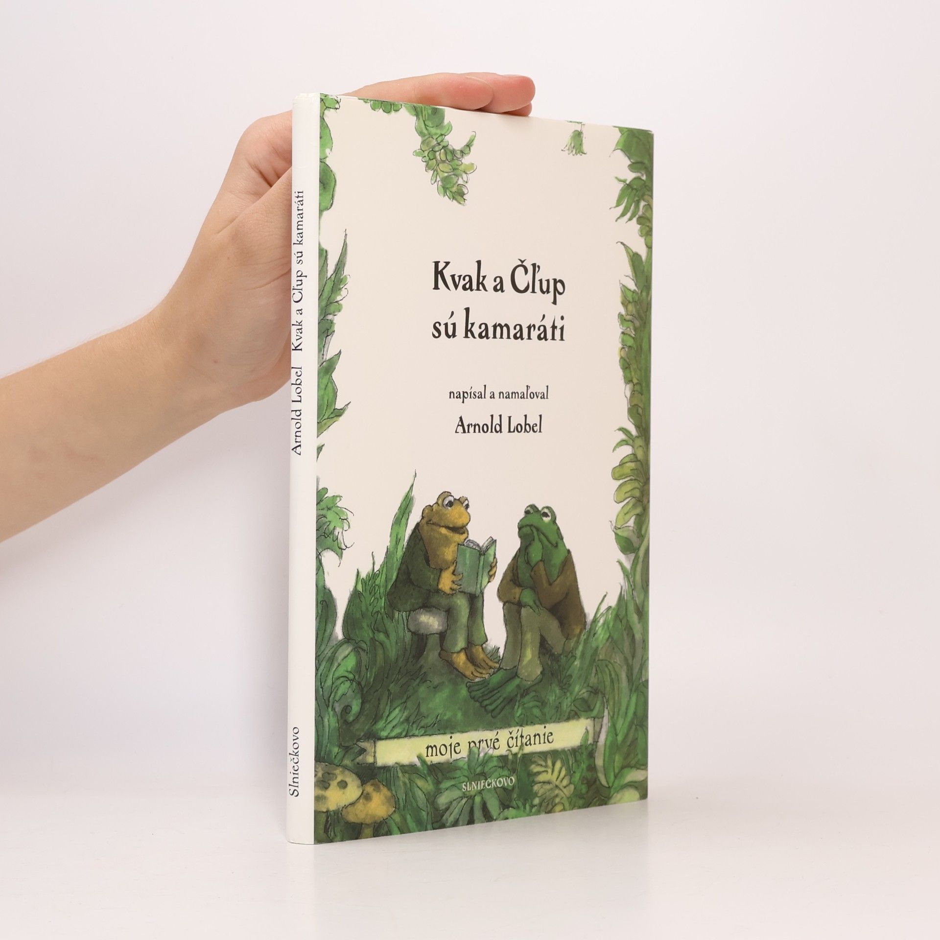 Arnold Lobel Kvak a Čľup sú kamaráti