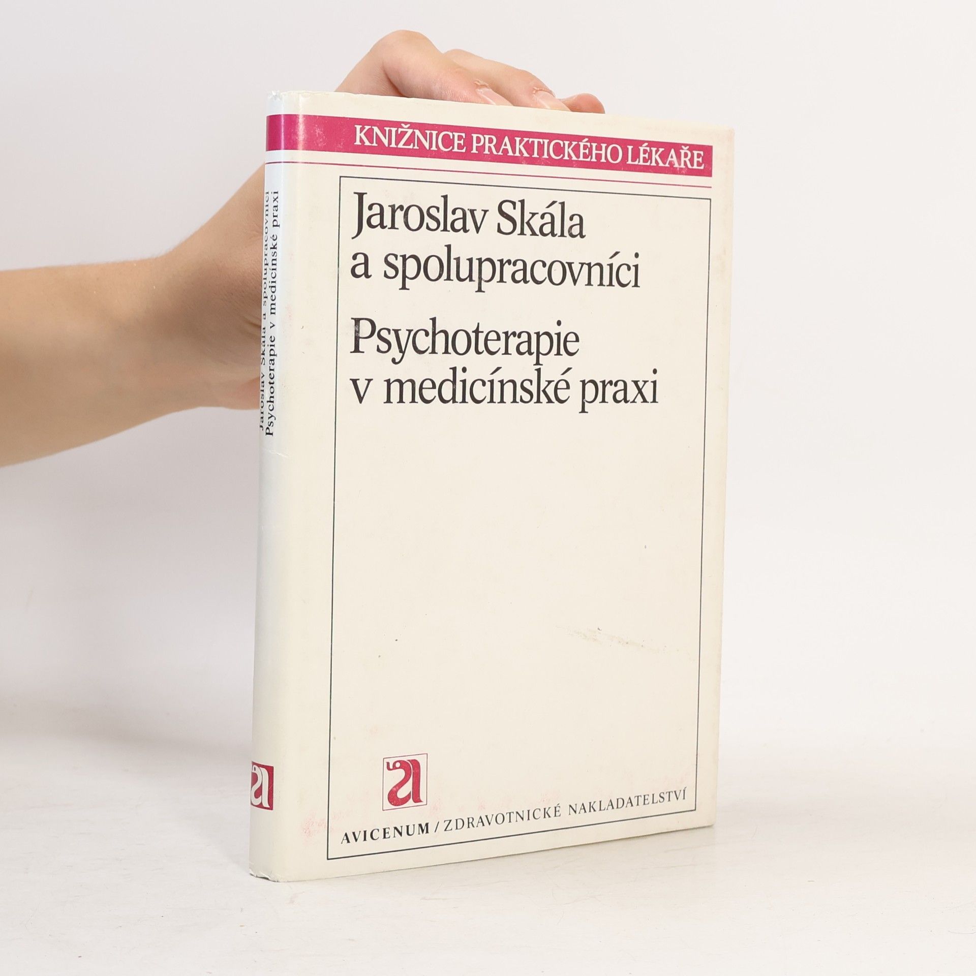 Jaroslav Skála Psychoterapie v medicínské praxi