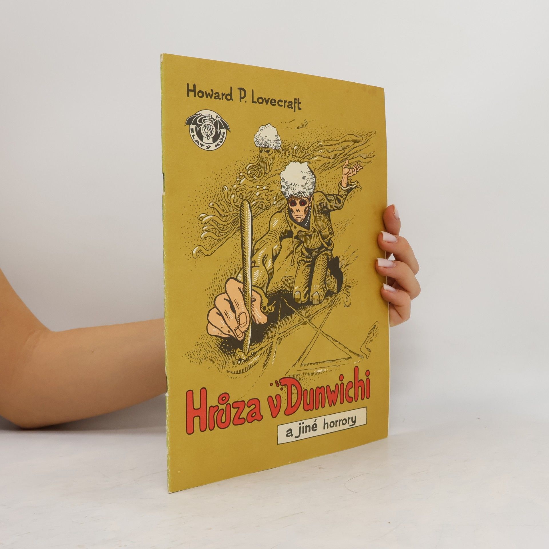 H. P. Lovecraft Hrůza v Dunwichi a jiné horrory
